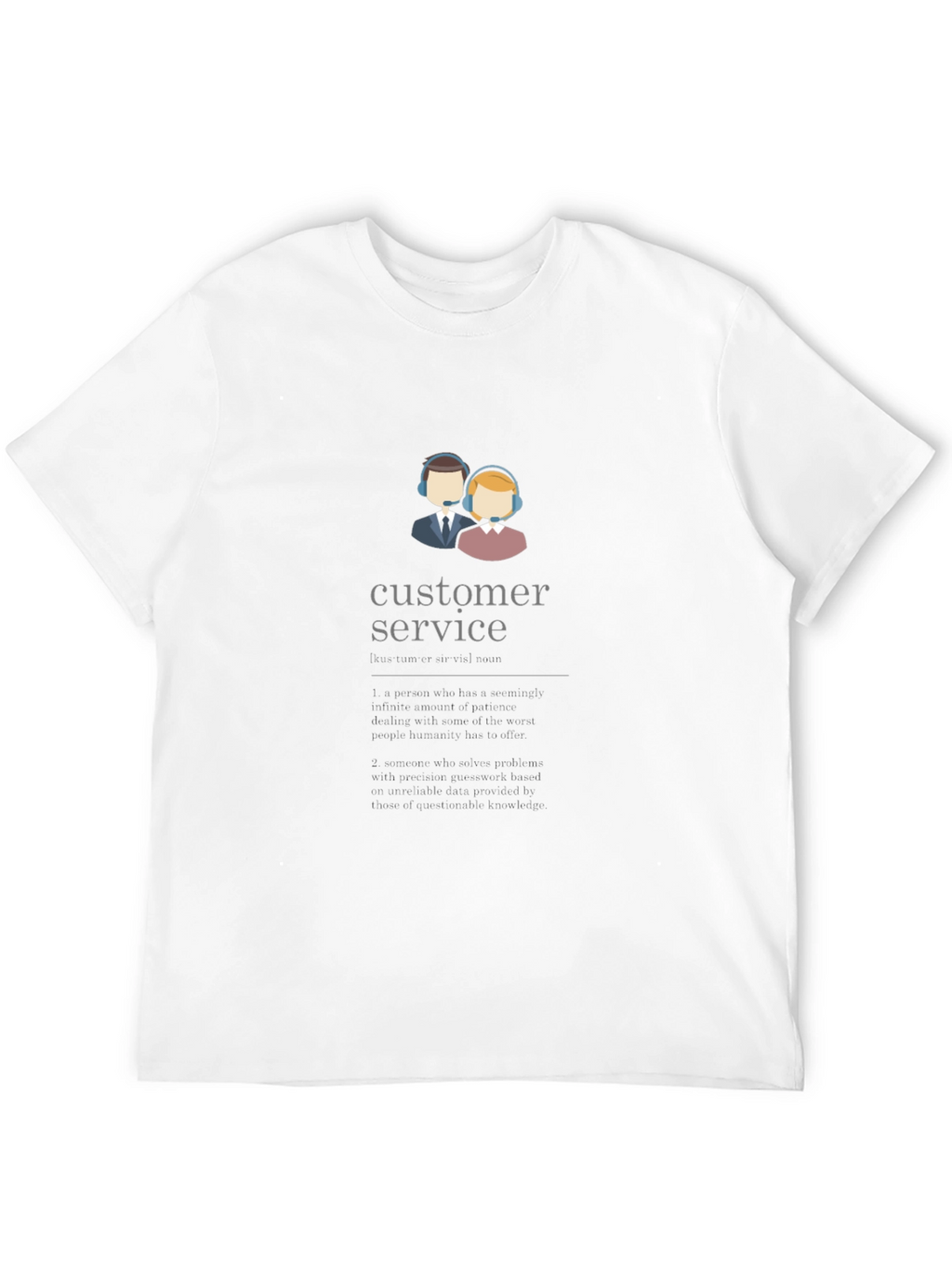 Customer Service T-Shirt