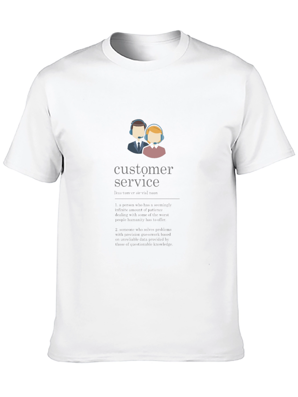 Customer Service T-Shirt