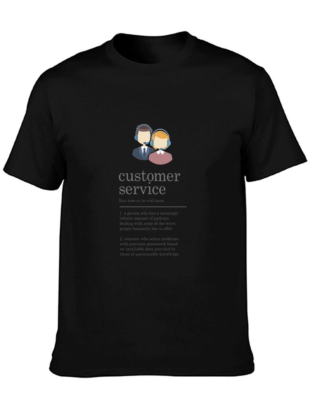 Customer Service T-Shirt