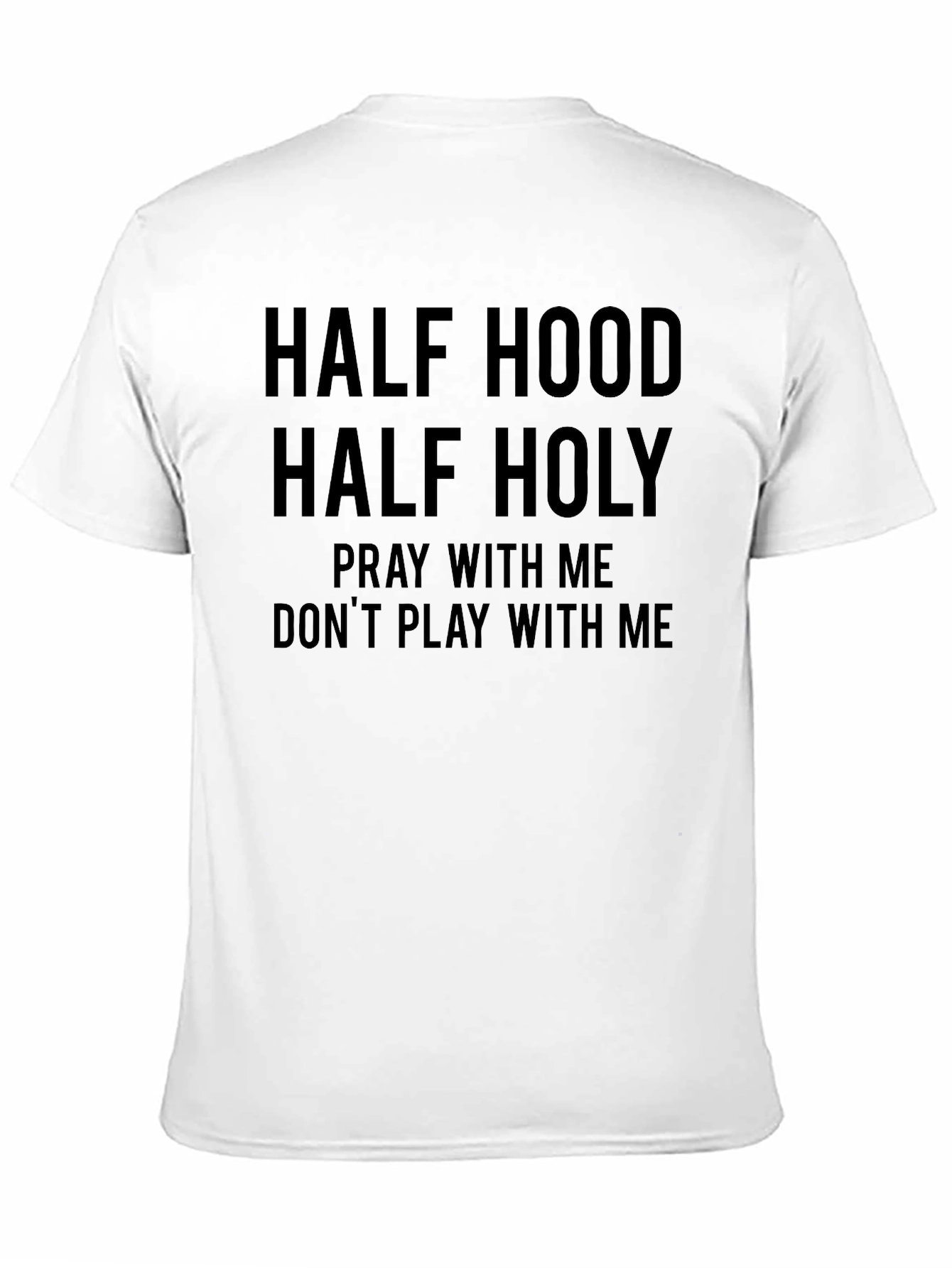 Half Hood Half Holy Graphic Tee
