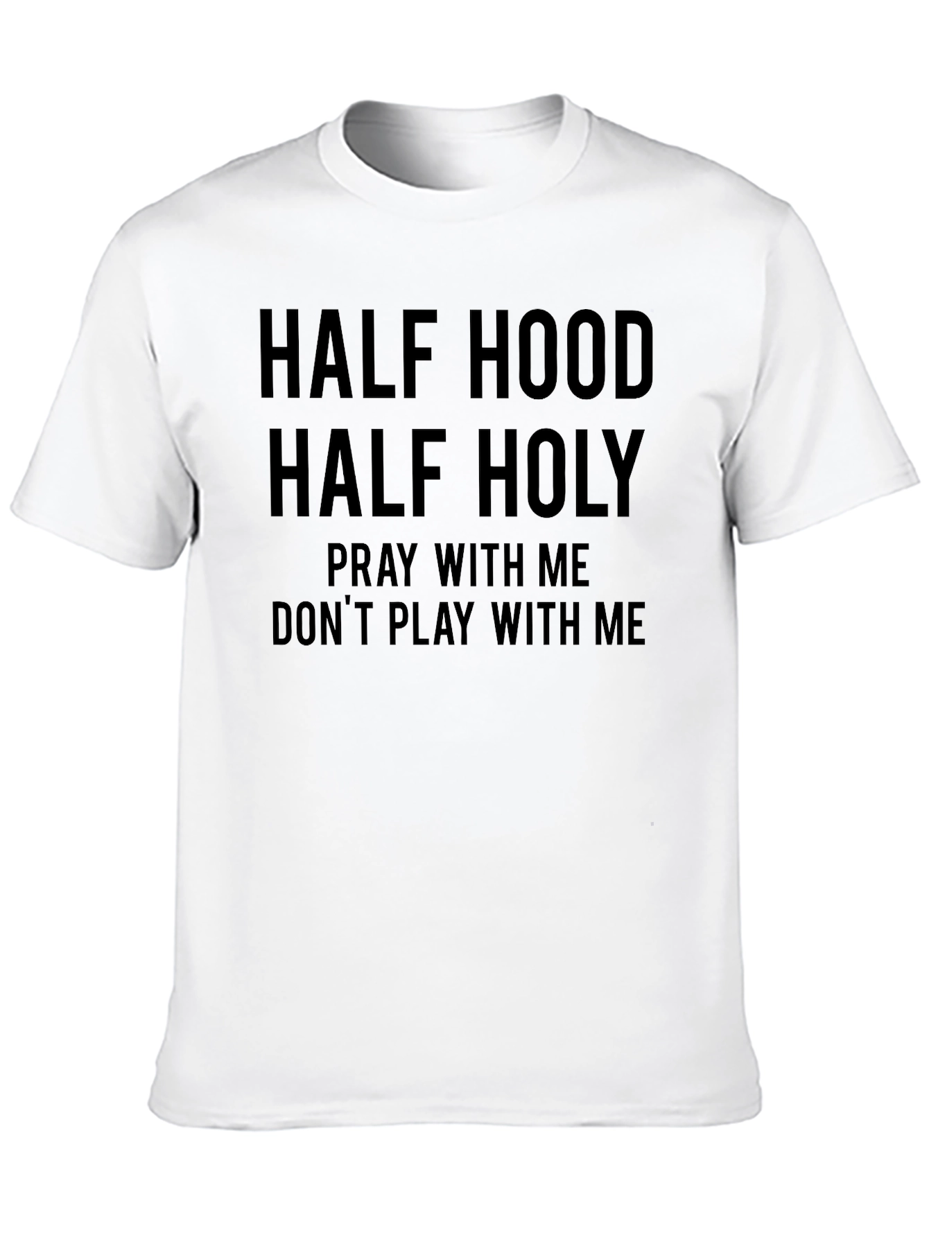 Half Hood Half Holy Graphic Tee