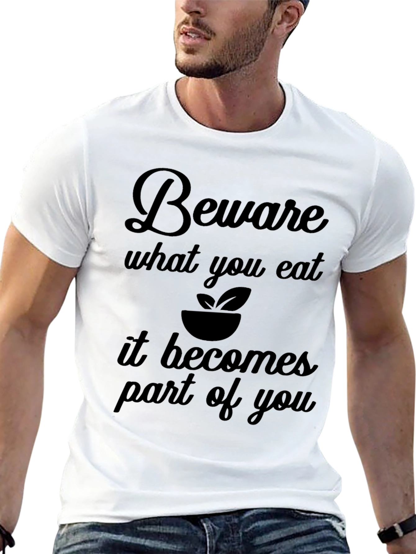 Beware What You Eat Graphic T-Shirt