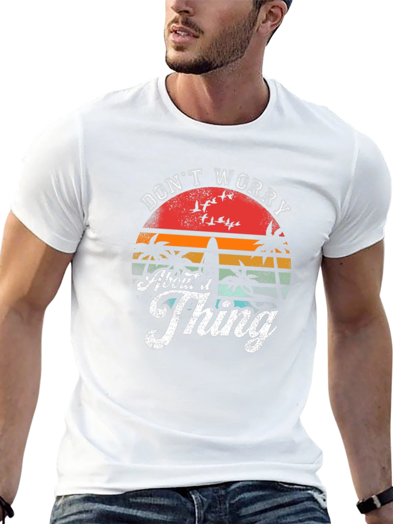 Dont Worry About A Thing Graphic Tee