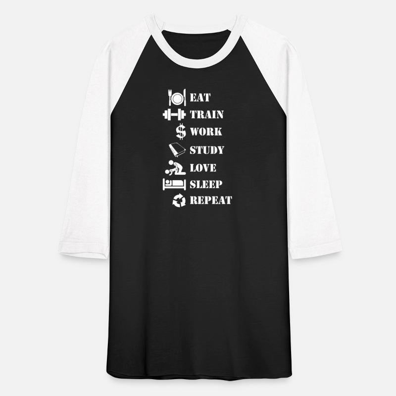 eat train work study love sleep repeat