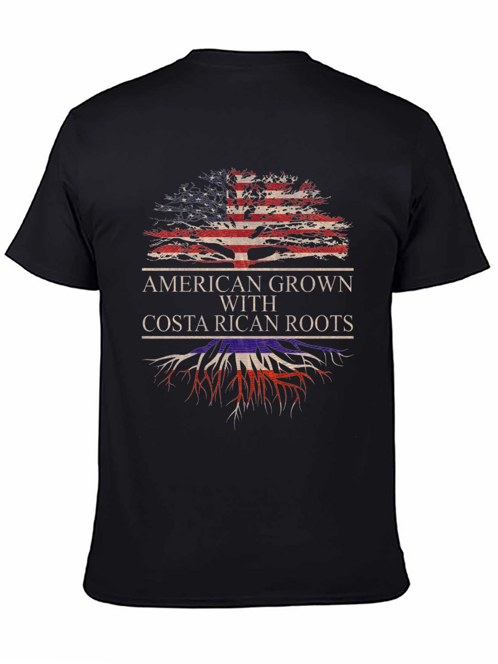 American Grown with Costa Rican Roots T-Shirt