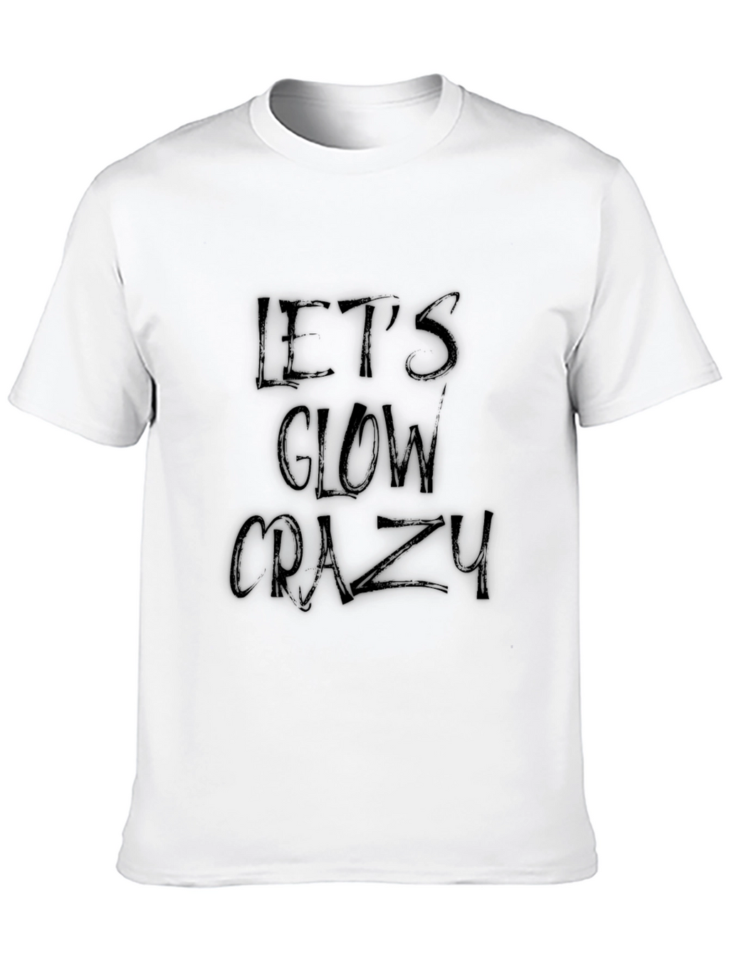Lets Glow Crazy Black Graphic Tee