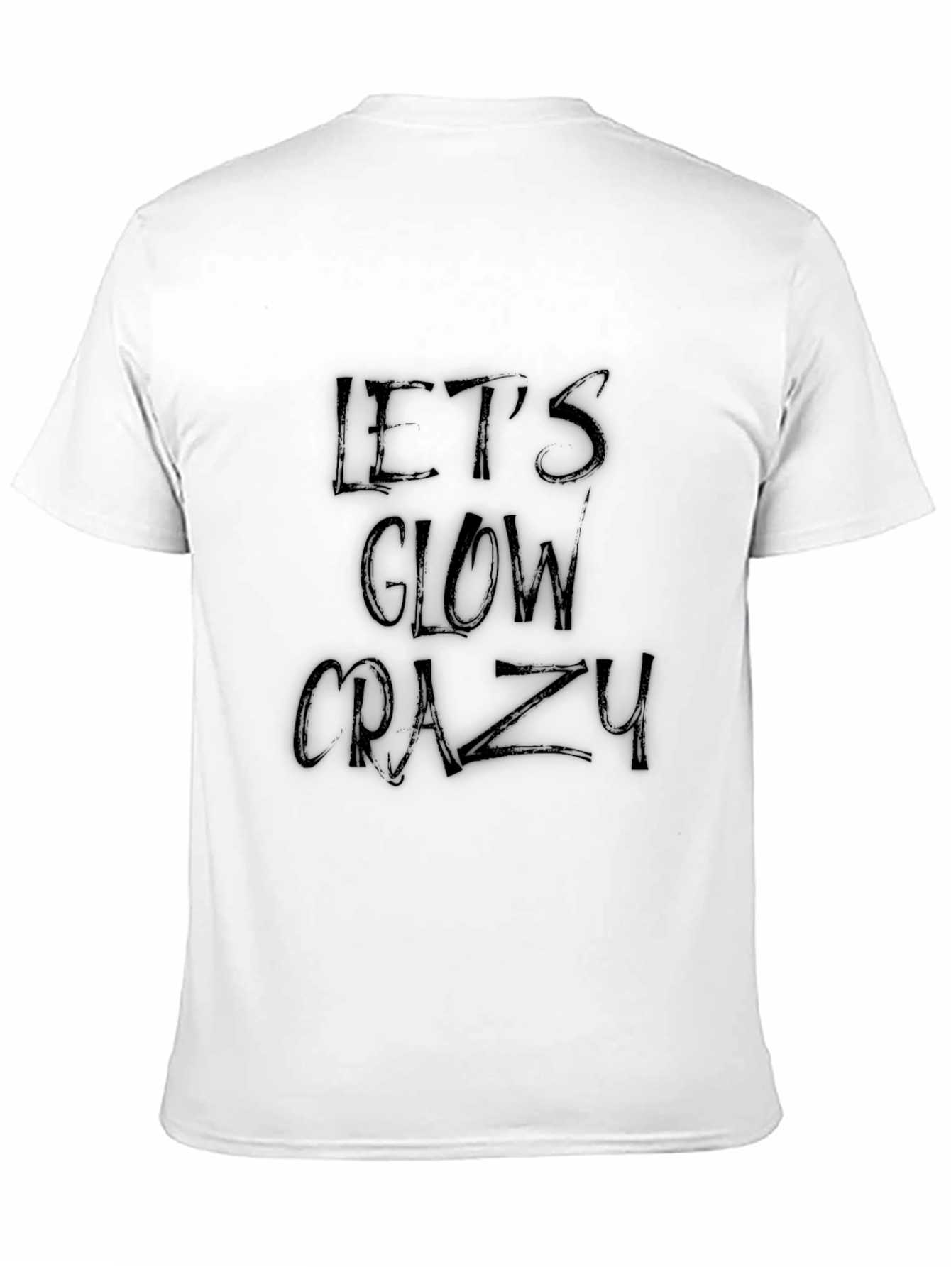 Lets Glow Crazy Black Graphic Tee