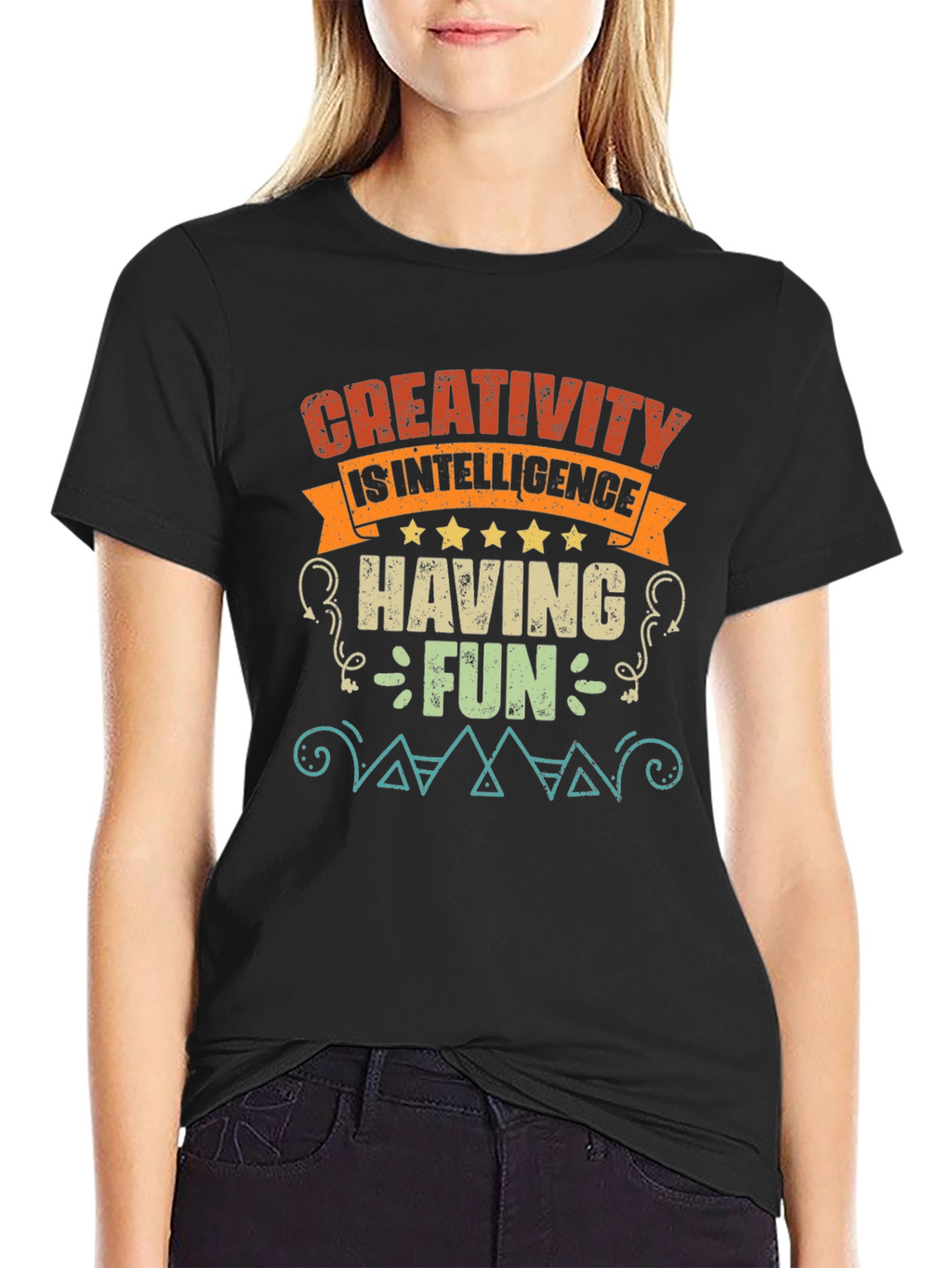 Creativity is Intelligence Having Fun T-Shirt