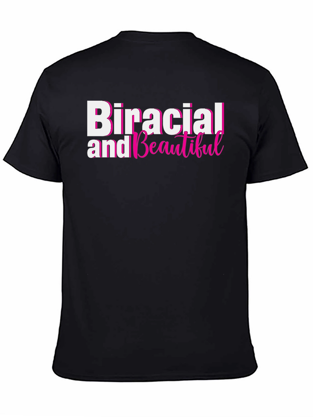 Biracial and Beautiful Black T-Shirt