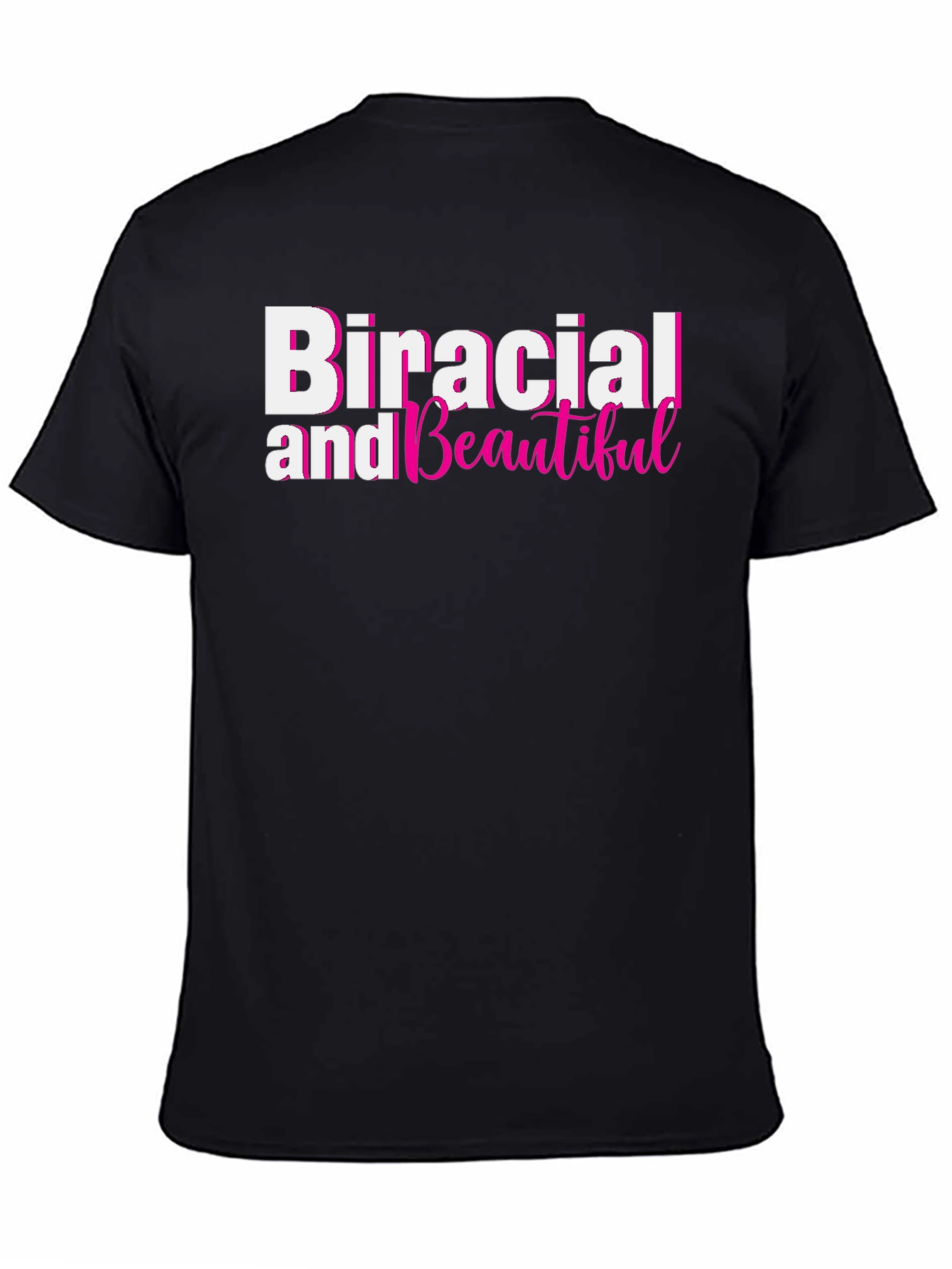 Biracial and Beautiful Black T-Shirt