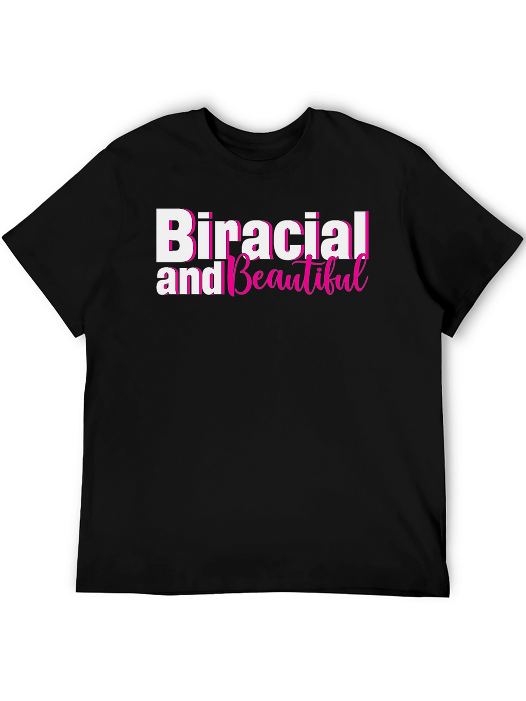 Biracial and Beautiful Black T-Shirt
