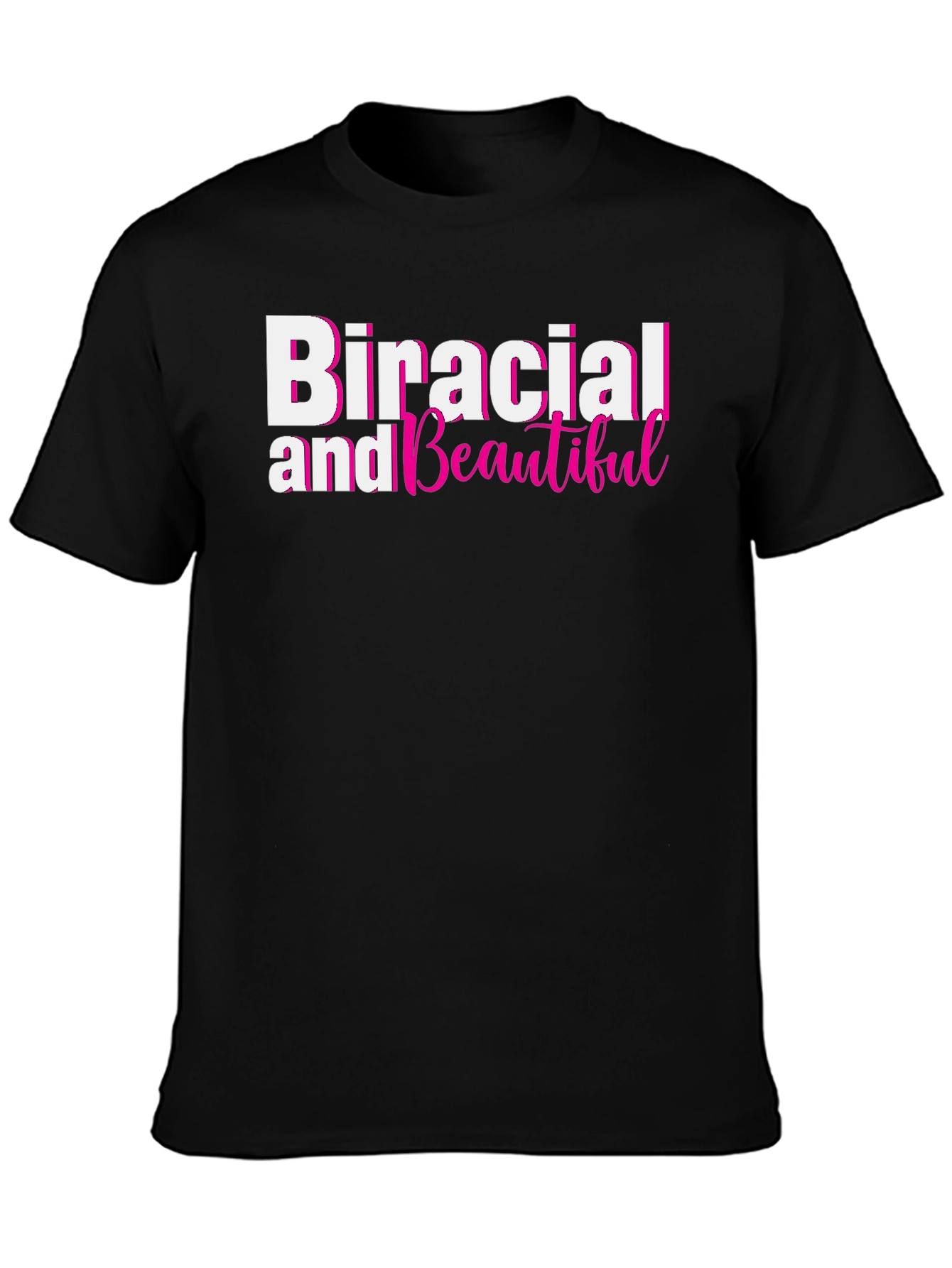 Biracial and Beautiful Black T-Shirt