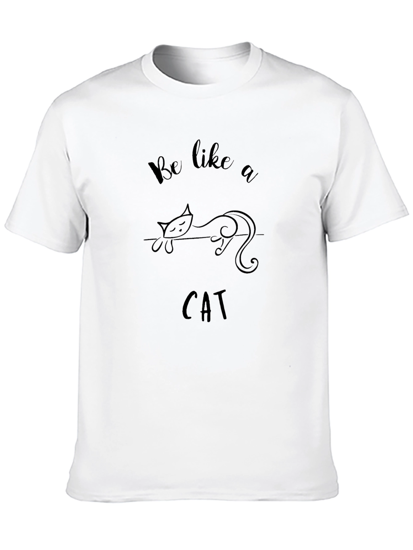 Be Like a Cat T-Shirt - Black