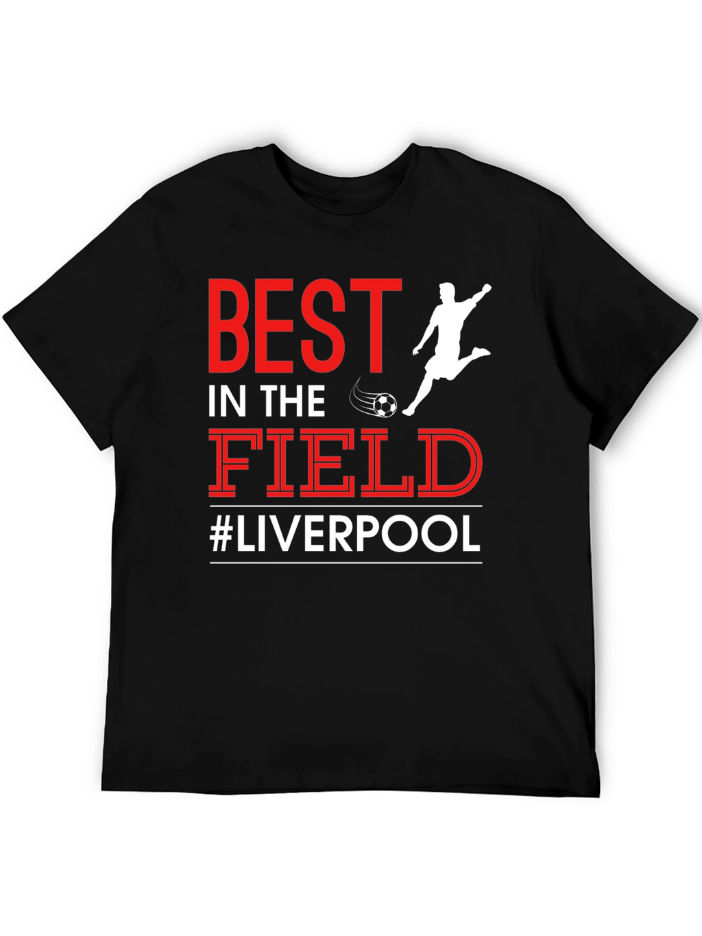 Best in the Field Liverpool Soccer T-Shirt