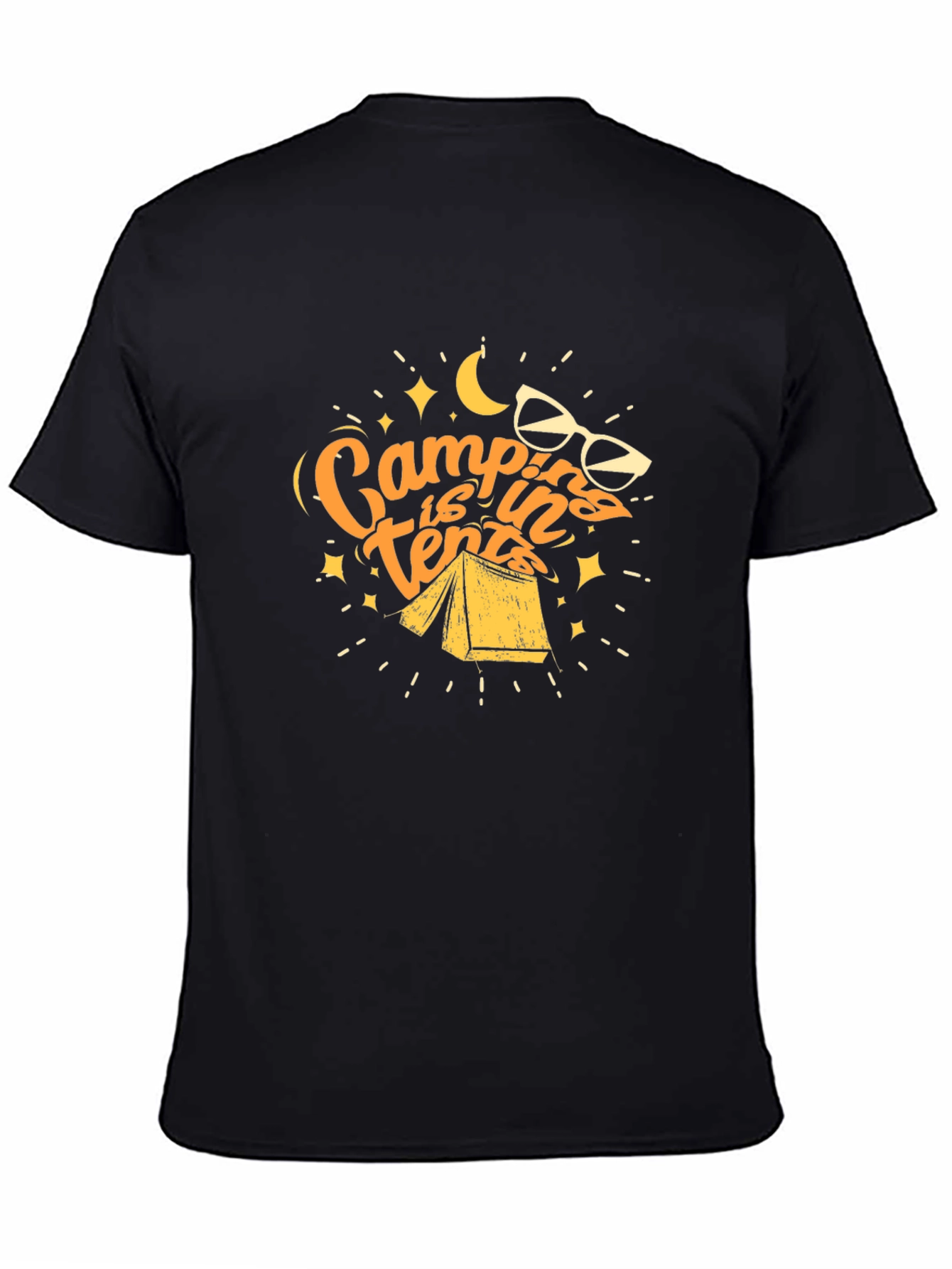 Camping is in Tents Graphic Tee