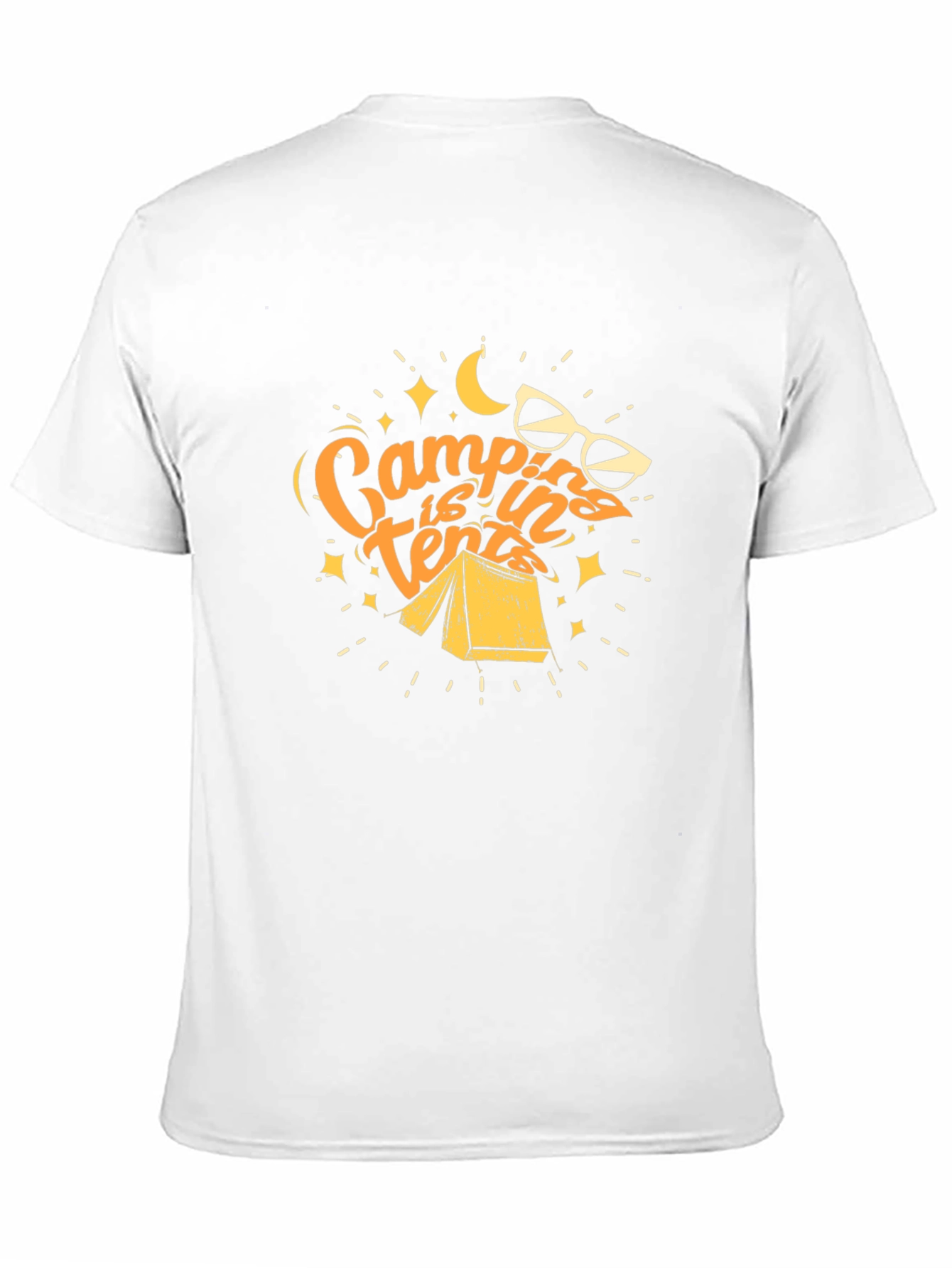 Camping is in Tents Graphic Tee
