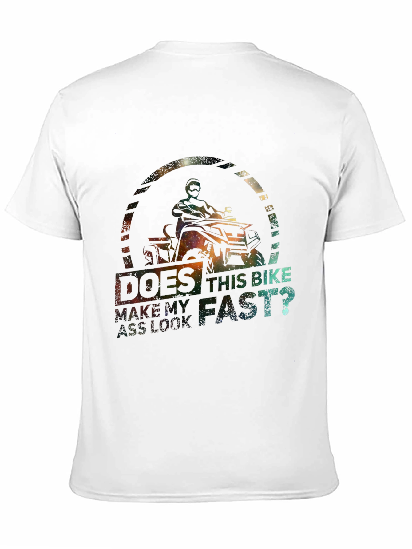 Does This Bike Make My Ass Look Fast? T-Shirt