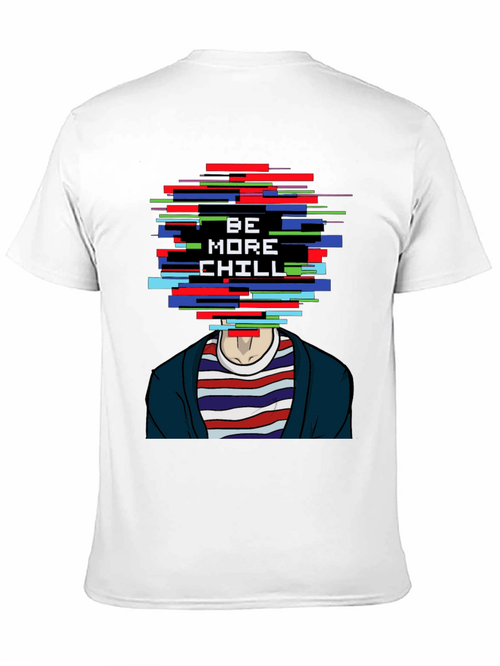 Be More Chill Graphic T-Shirt