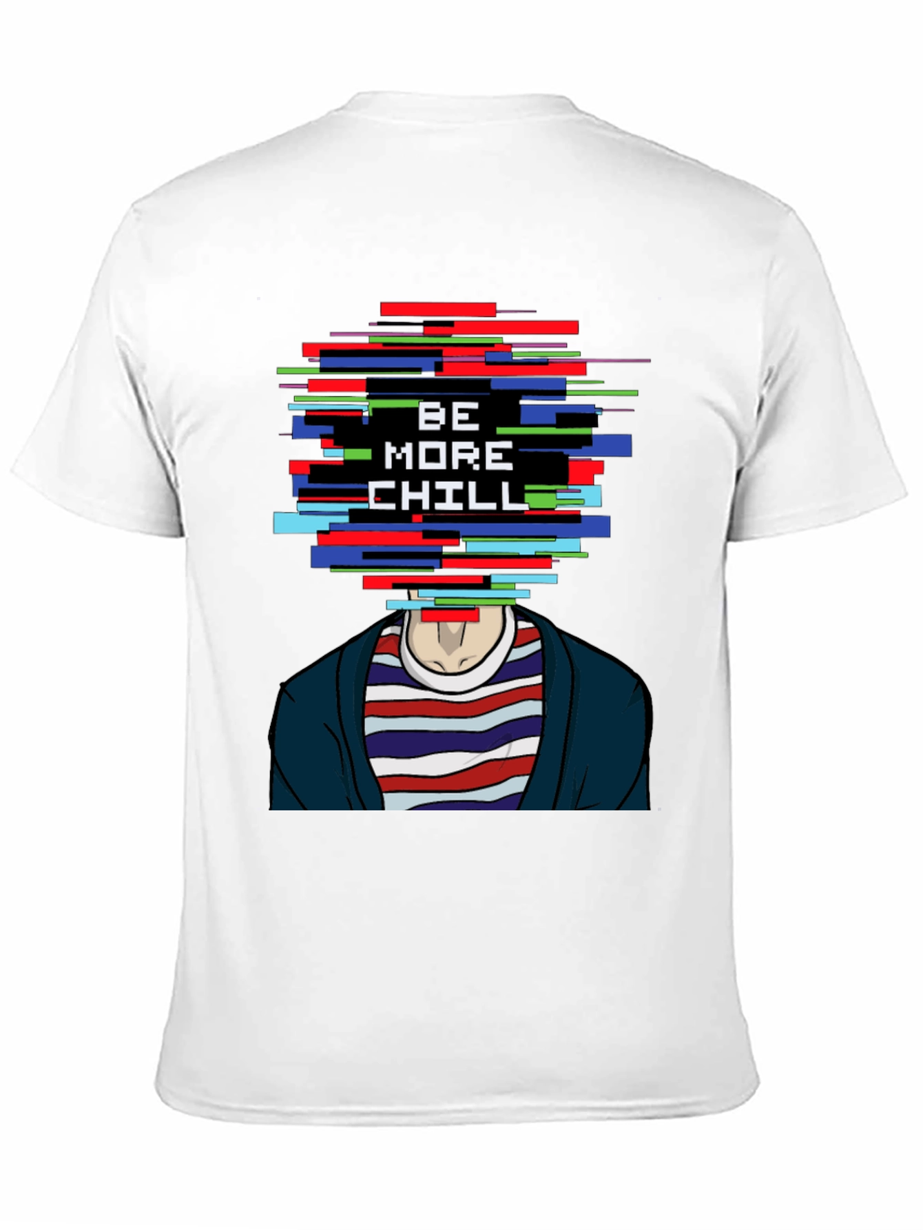 Be More Chill Graphic T-Shirt