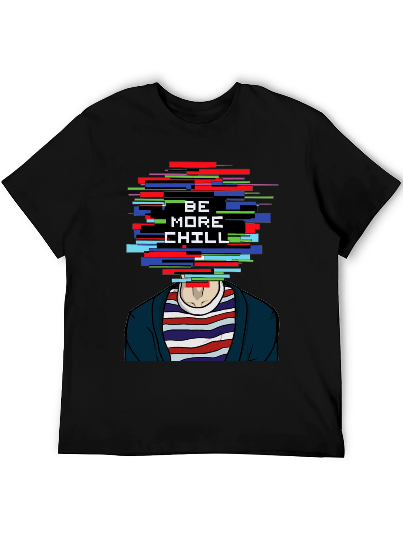 Be More Chill Graphic T-Shirt