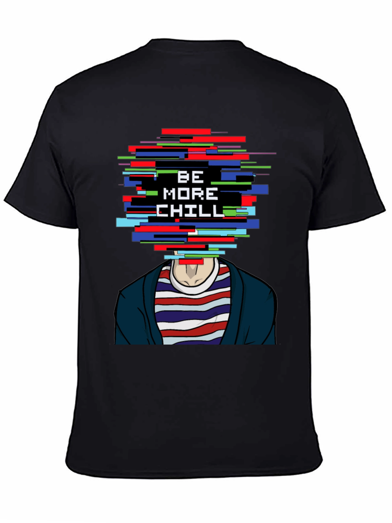 Be More Chill Graphic T-Shirt