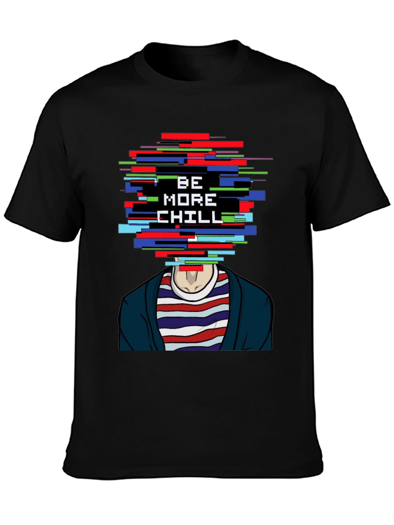 Be More Chill Graphic T-Shirt