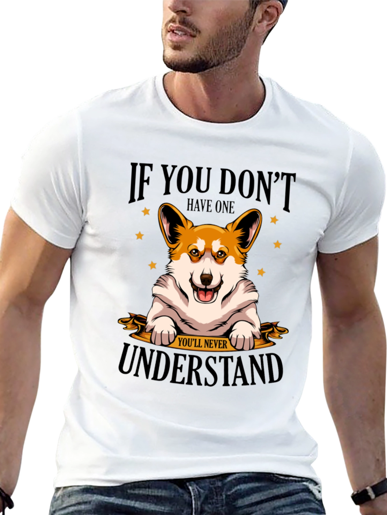 Corgi Lover T-Shirt - If You Dont Have One