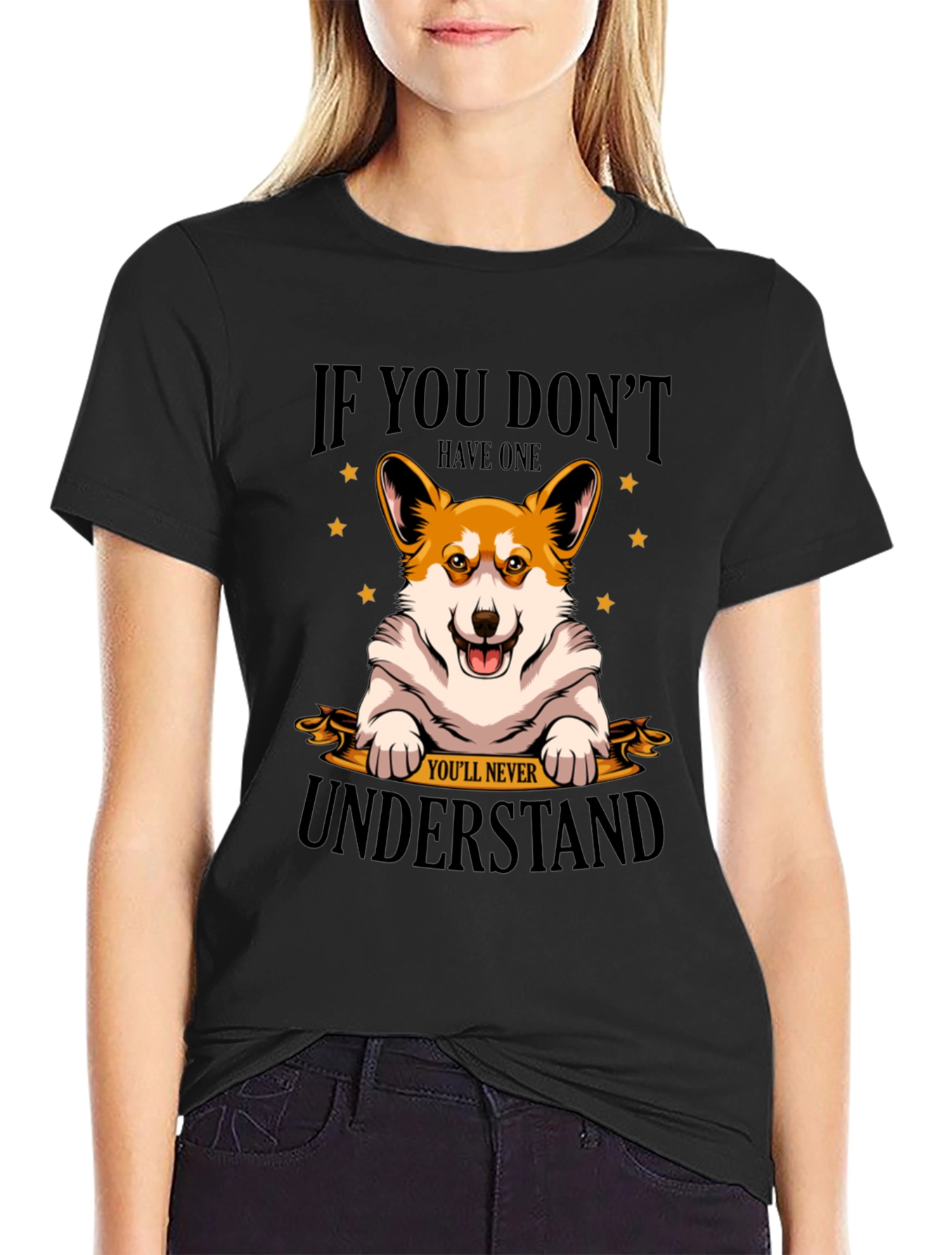 Corgi Lover T-Shirt - If You Dont Have One