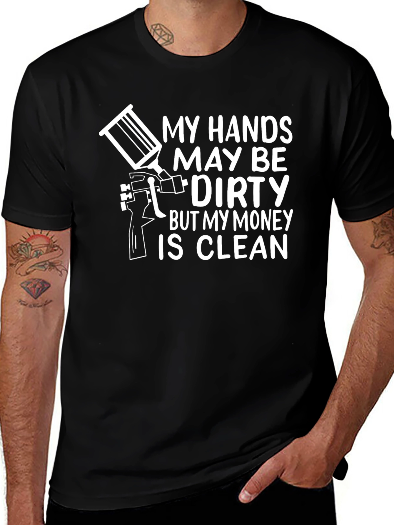 Dirty Hands Clean Money T-Shirt - Painter Gift