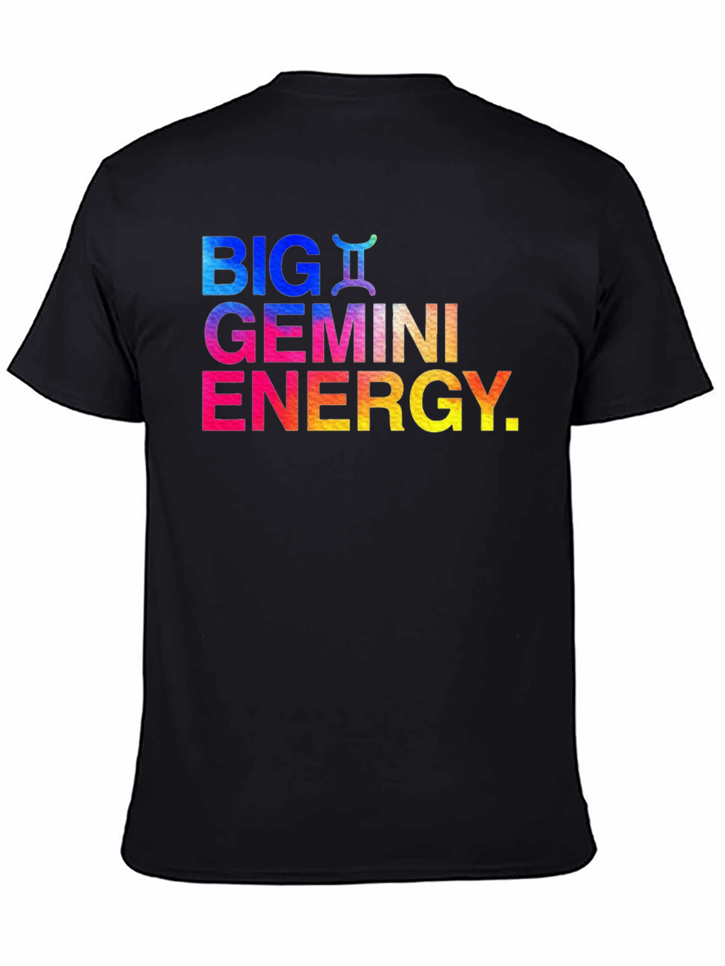 Big Gemini Energy T-Shirt