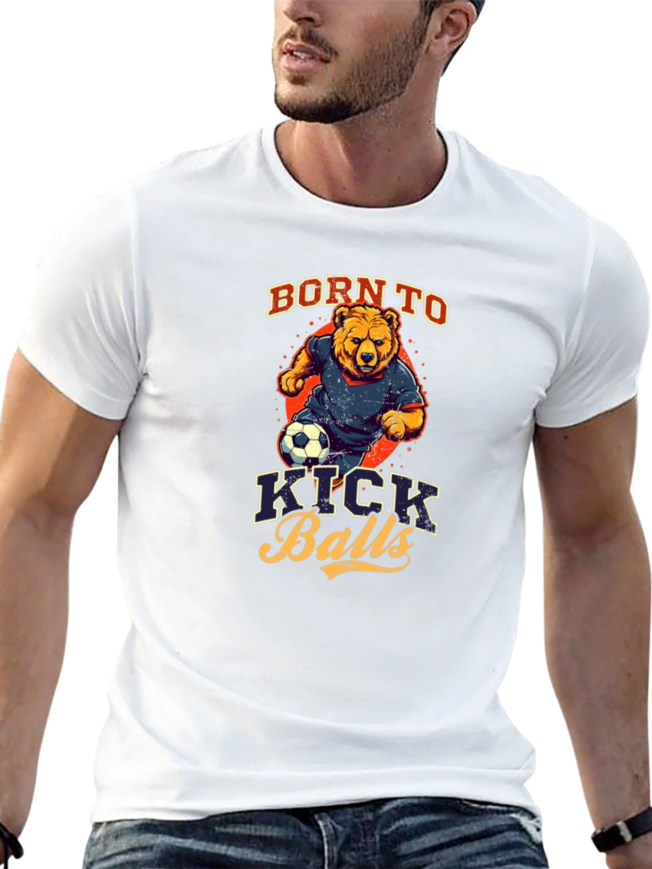Born to Kick Balls T-Shirt Bear Soccer Player Design
