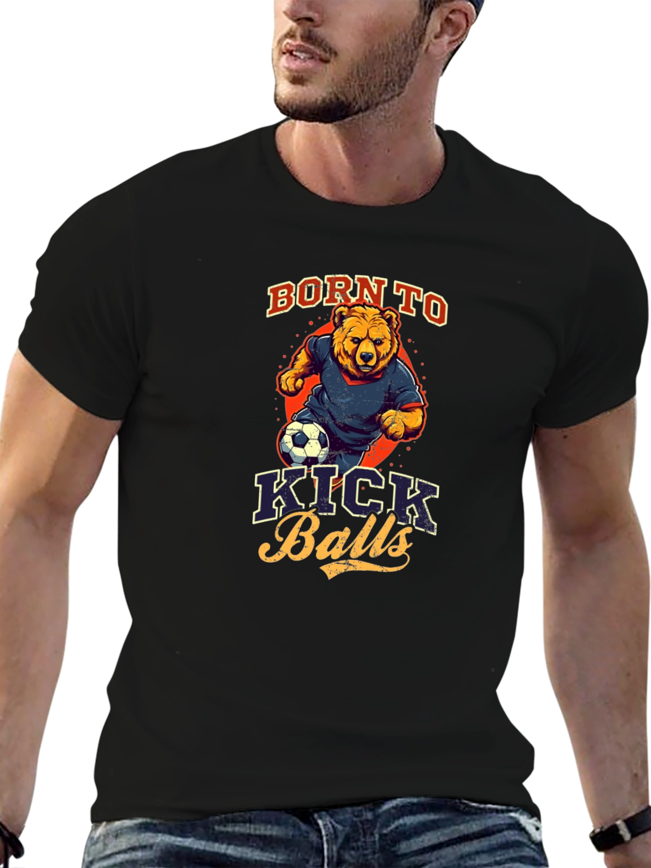 Born to Kick Balls T-Shirt Bear Soccer Player Design