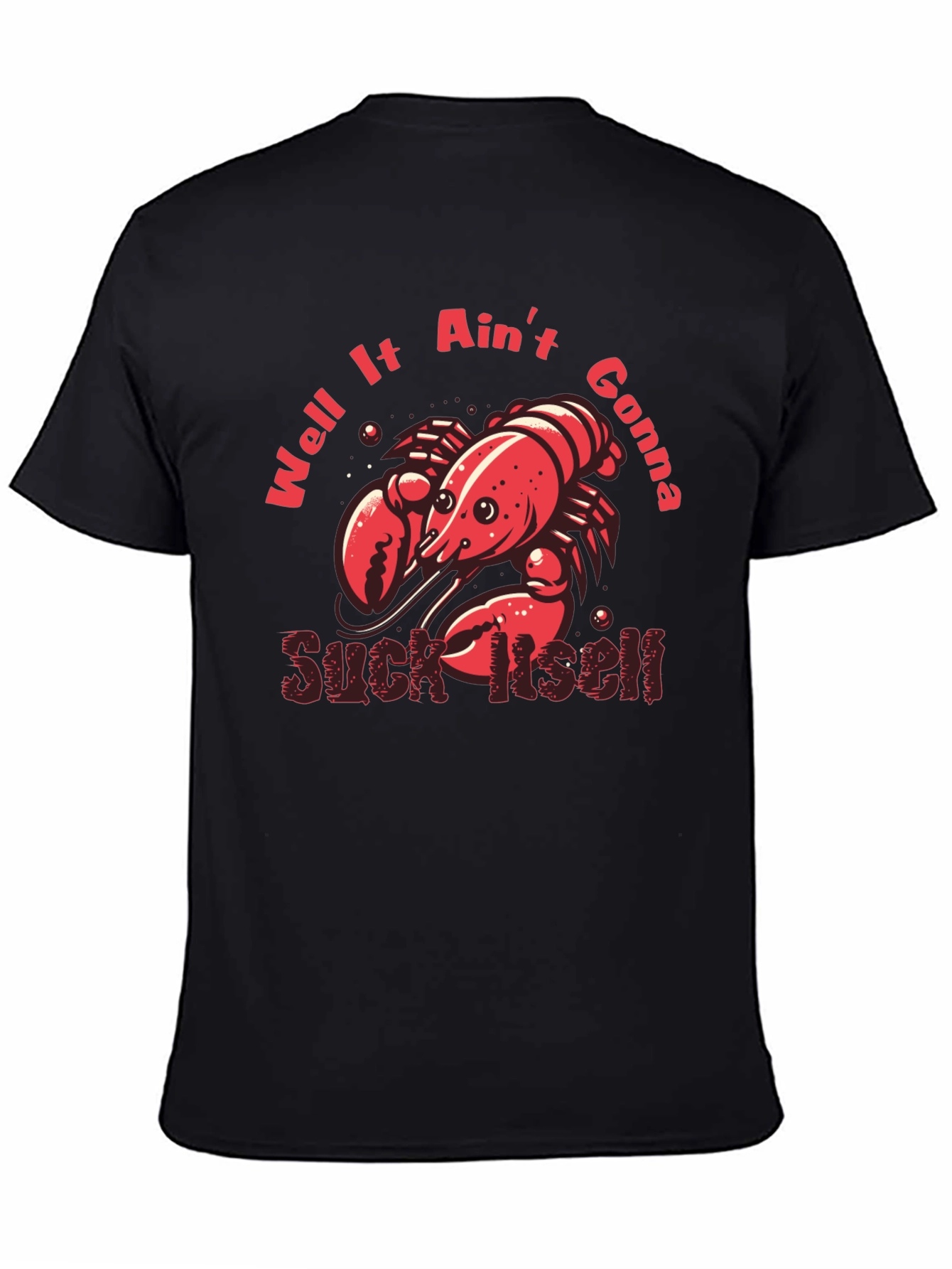 Crawfish Suck Itself Graphic T-Shirt