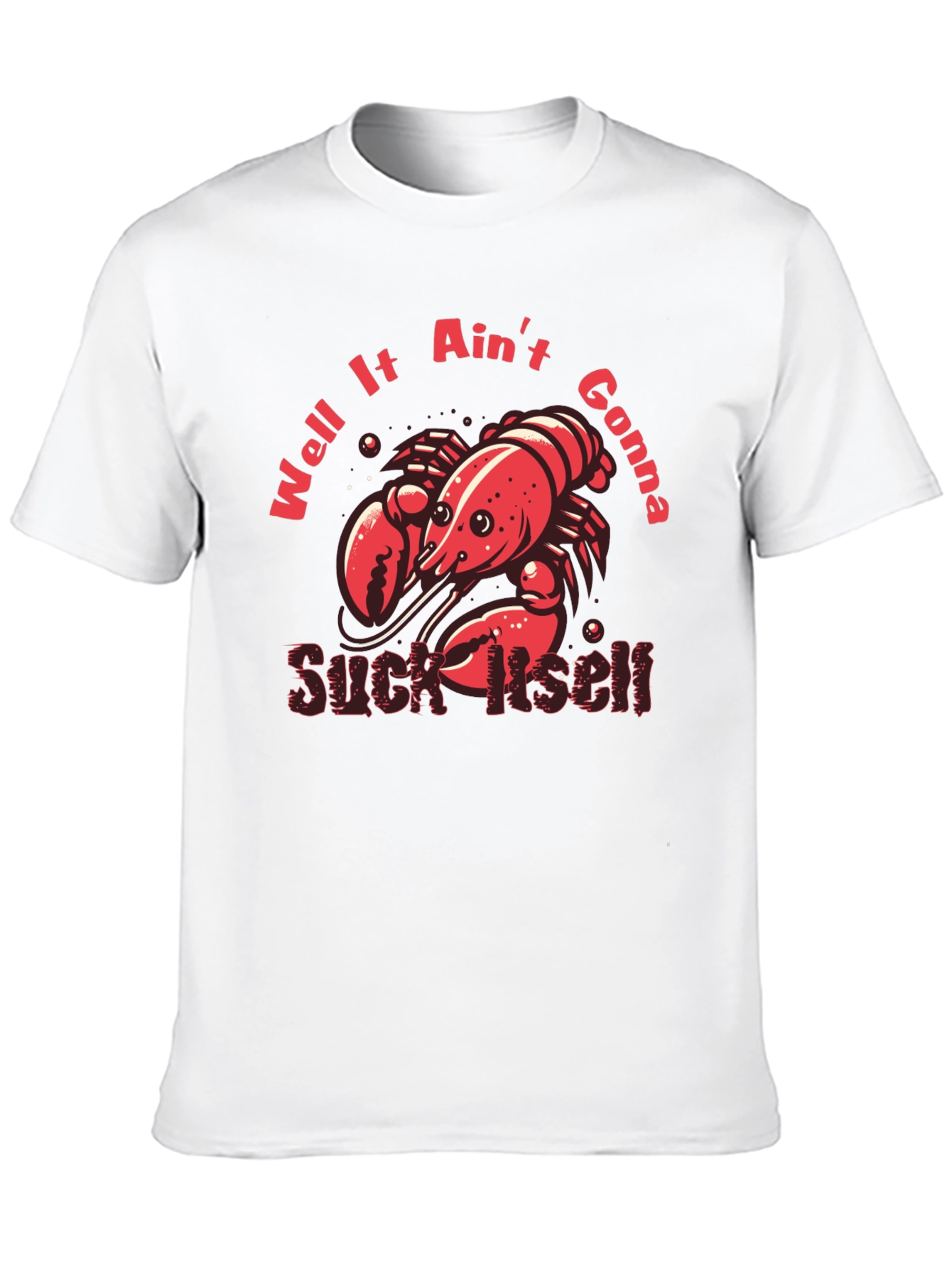 Crawfish Suck Itself Graphic T-Shirt