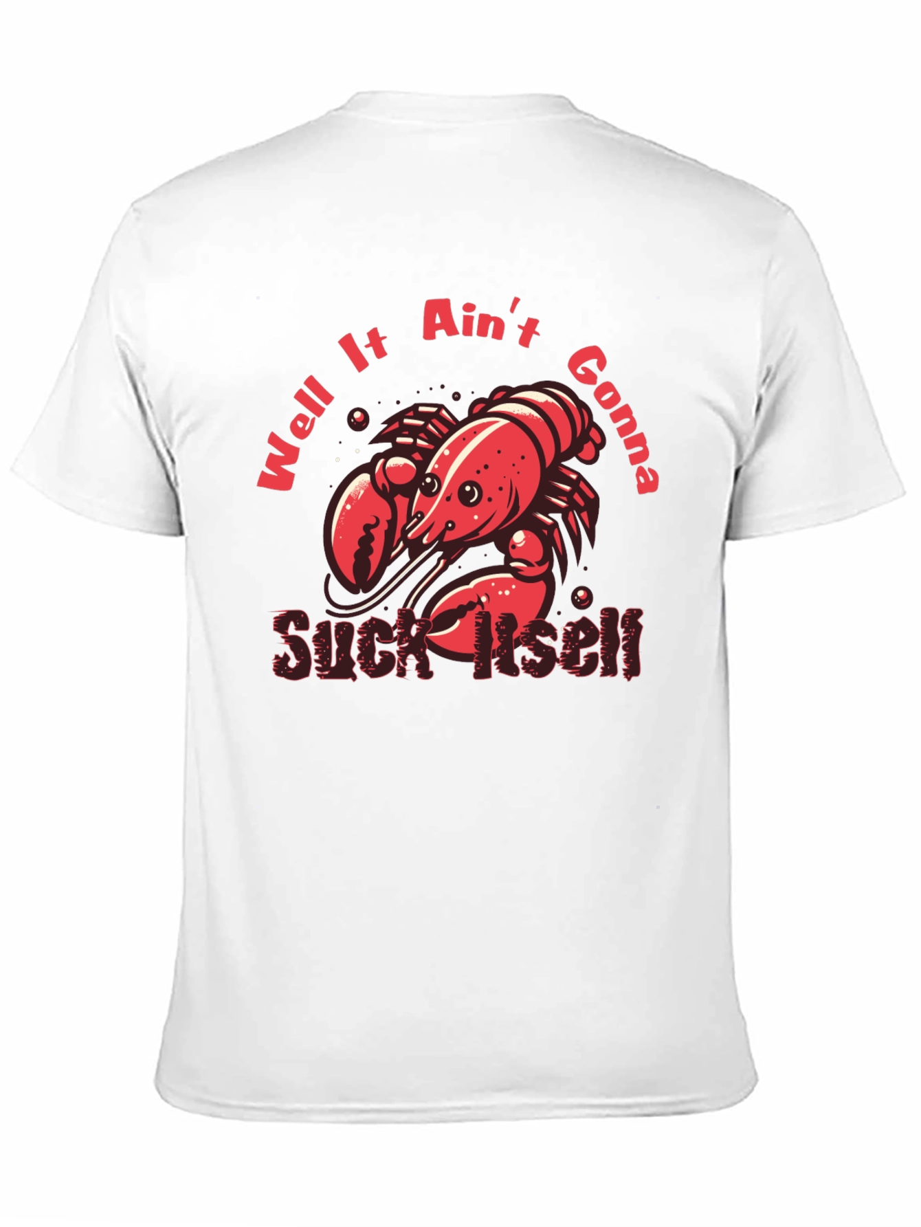 Crawfish Suck Itself Graphic T-Shirt