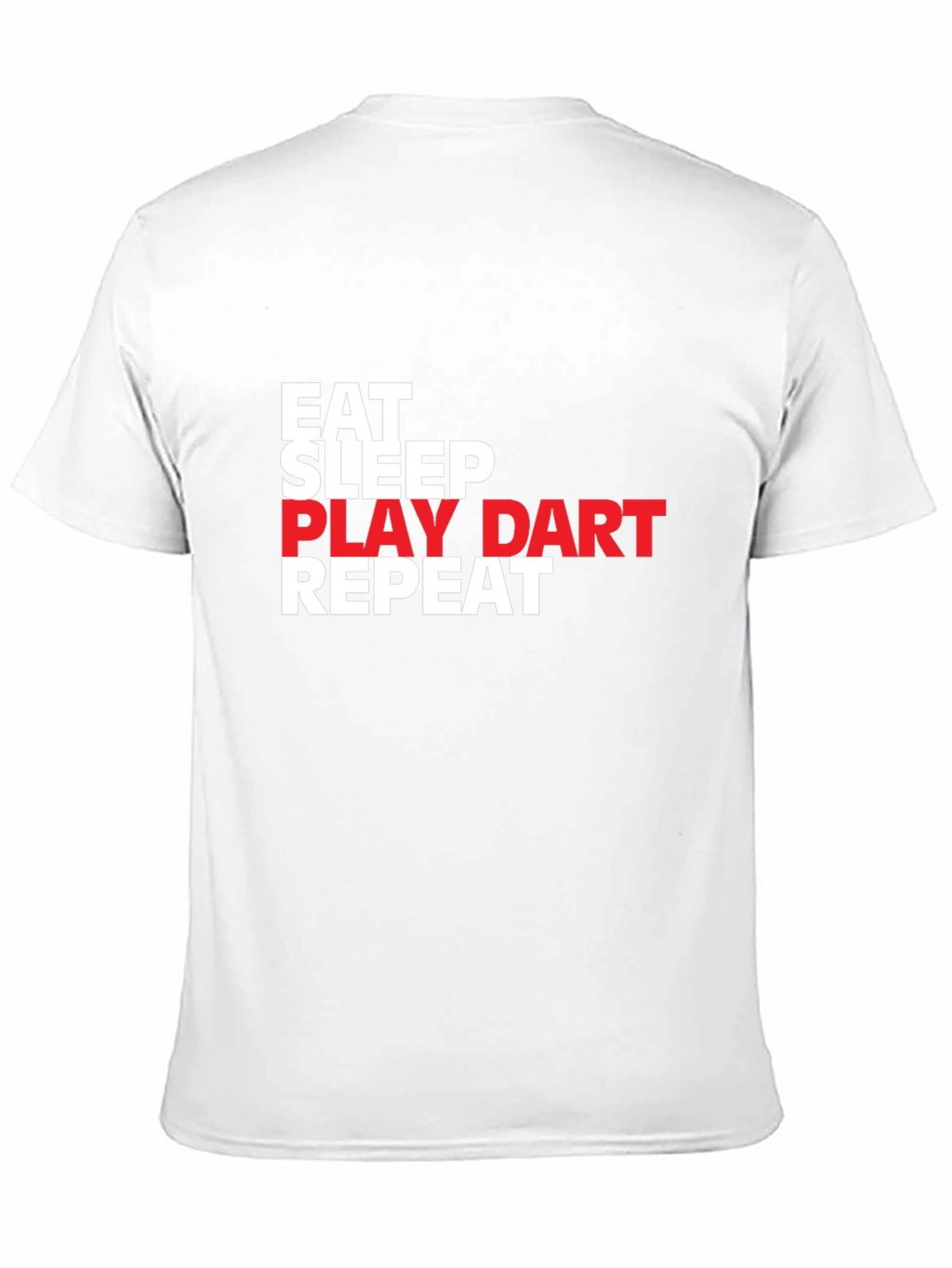 Eat Sleep Play Dart Repeat T-Shirt
