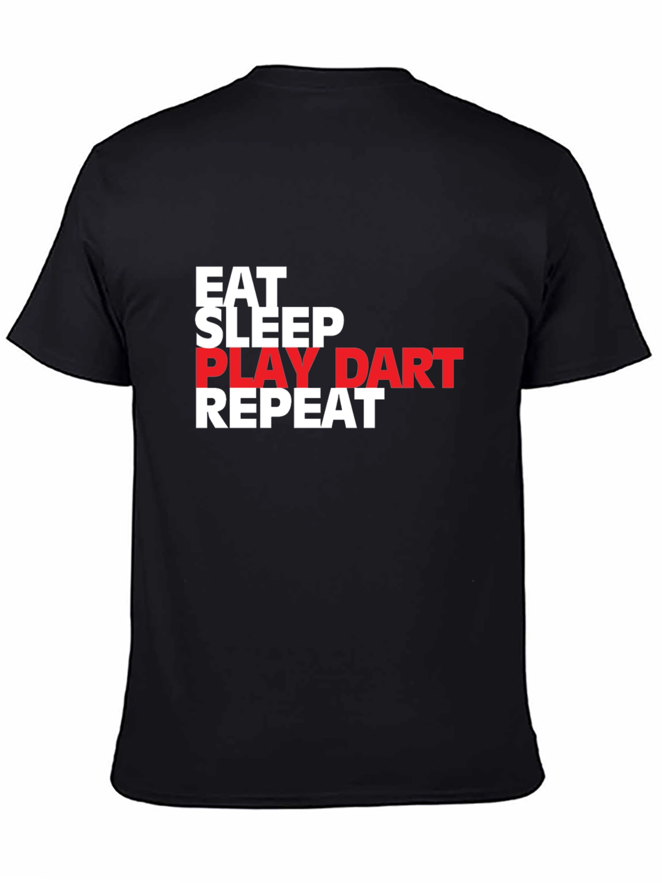 Eat Sleep Play Dart Repeat T-Shirt