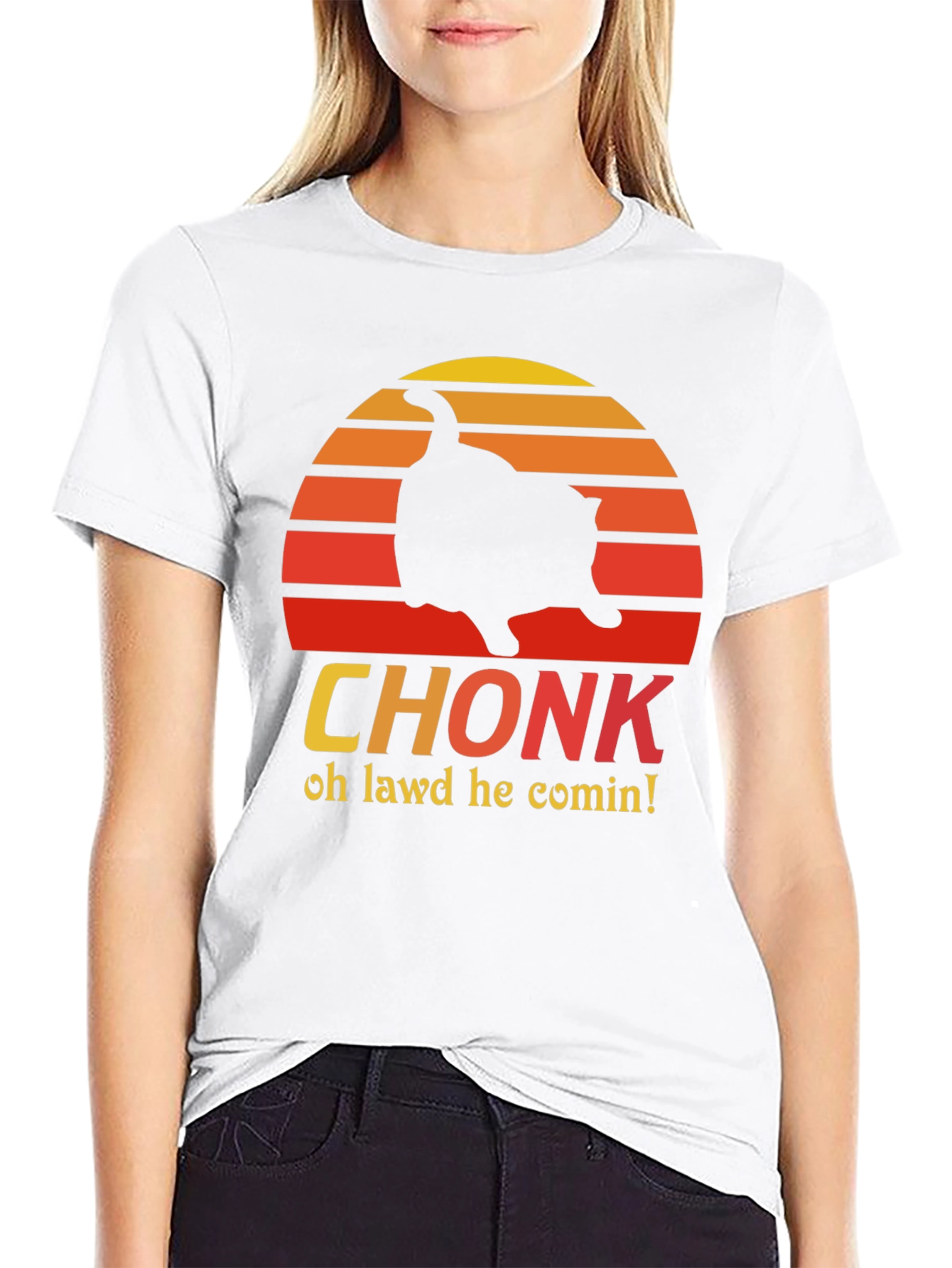 CHONK T-Shirt - Oh Lawd He Comin Black Tee