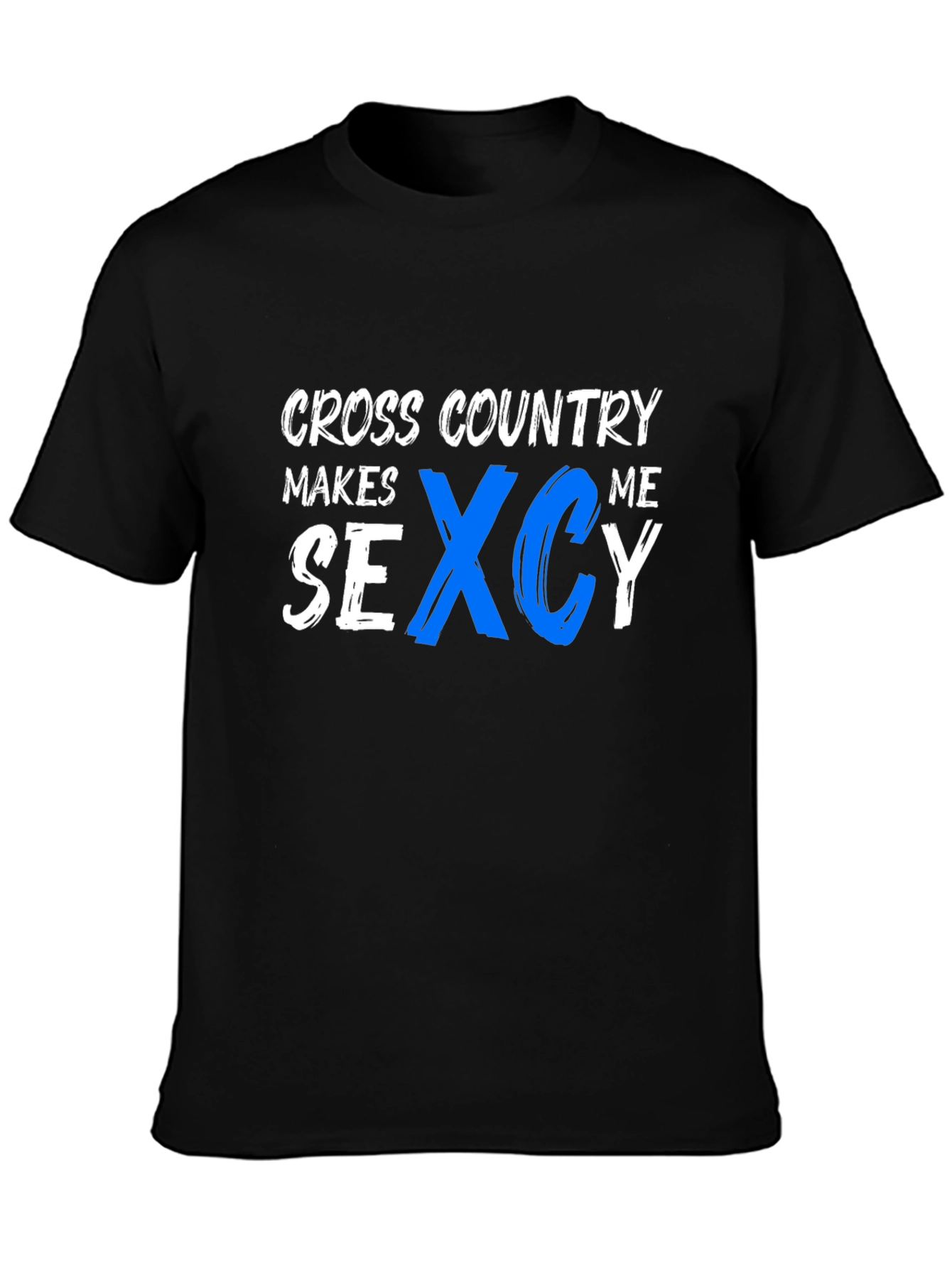 Cross Country Makes Me Sexy T-Shirt