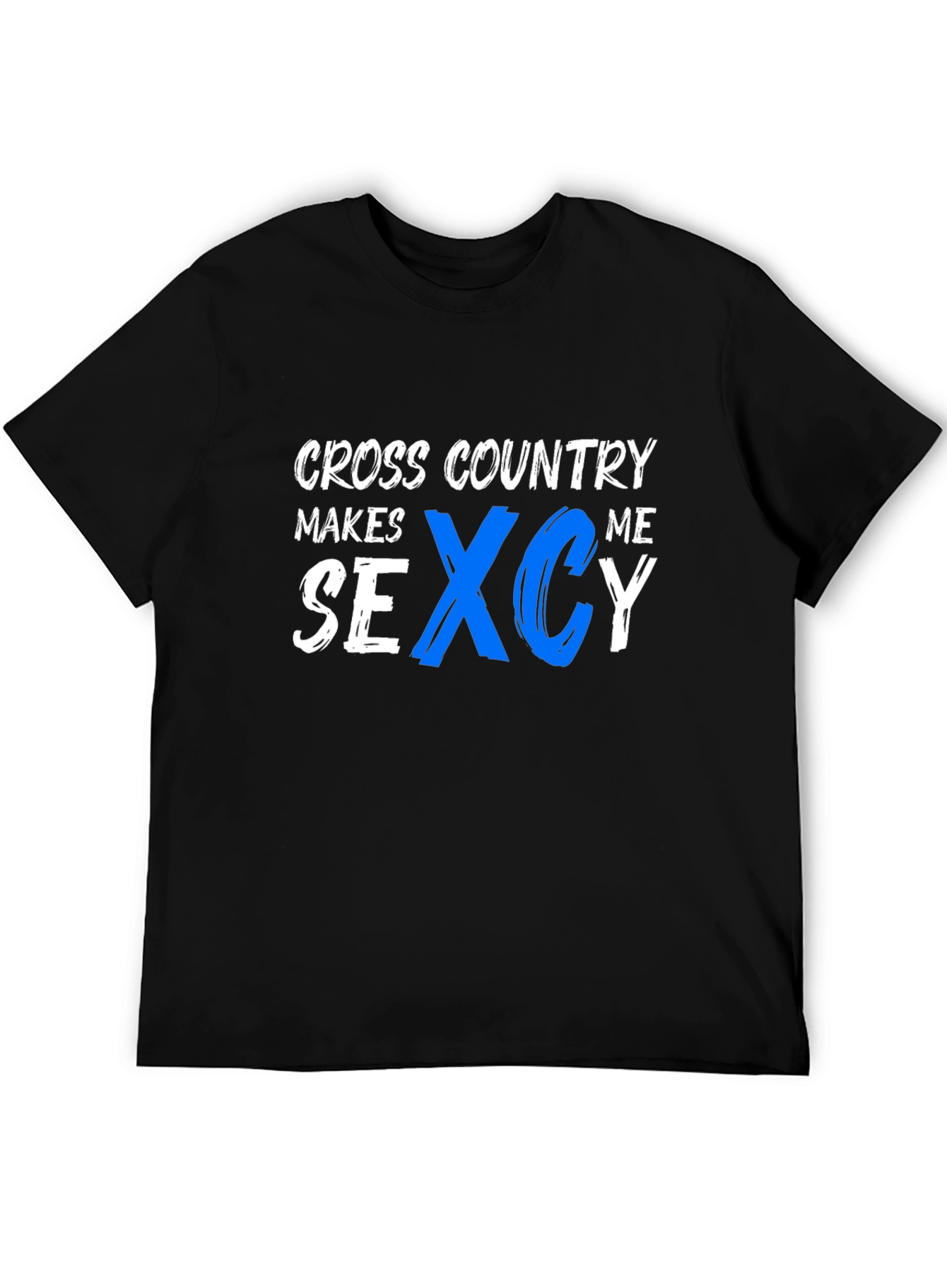 Cross Country Makes Me Sexy T-Shirt