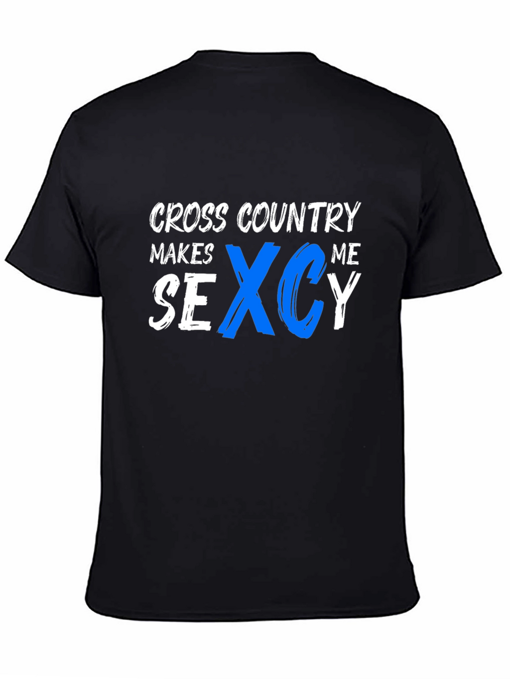 Cross Country Makes Me Sexy T-Shirt
