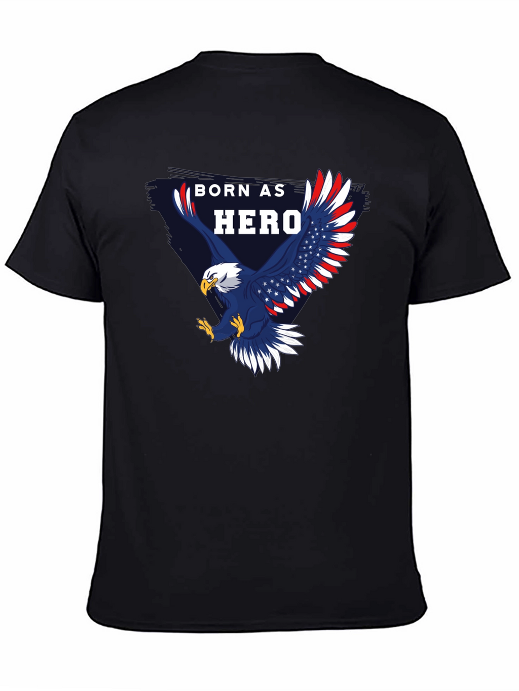 Born Hero Eagle Patriotic Graphic T-Shirt
