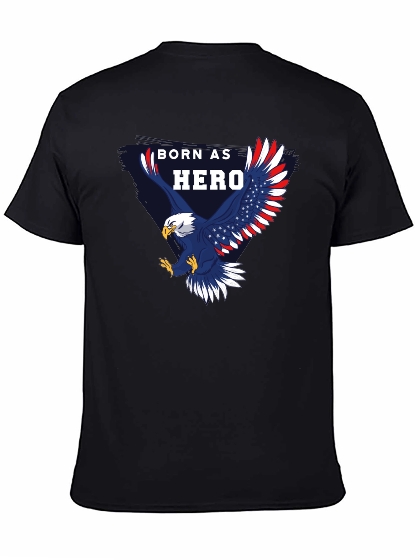 Born Hero Eagle Patriotic Graphic T-Shirt