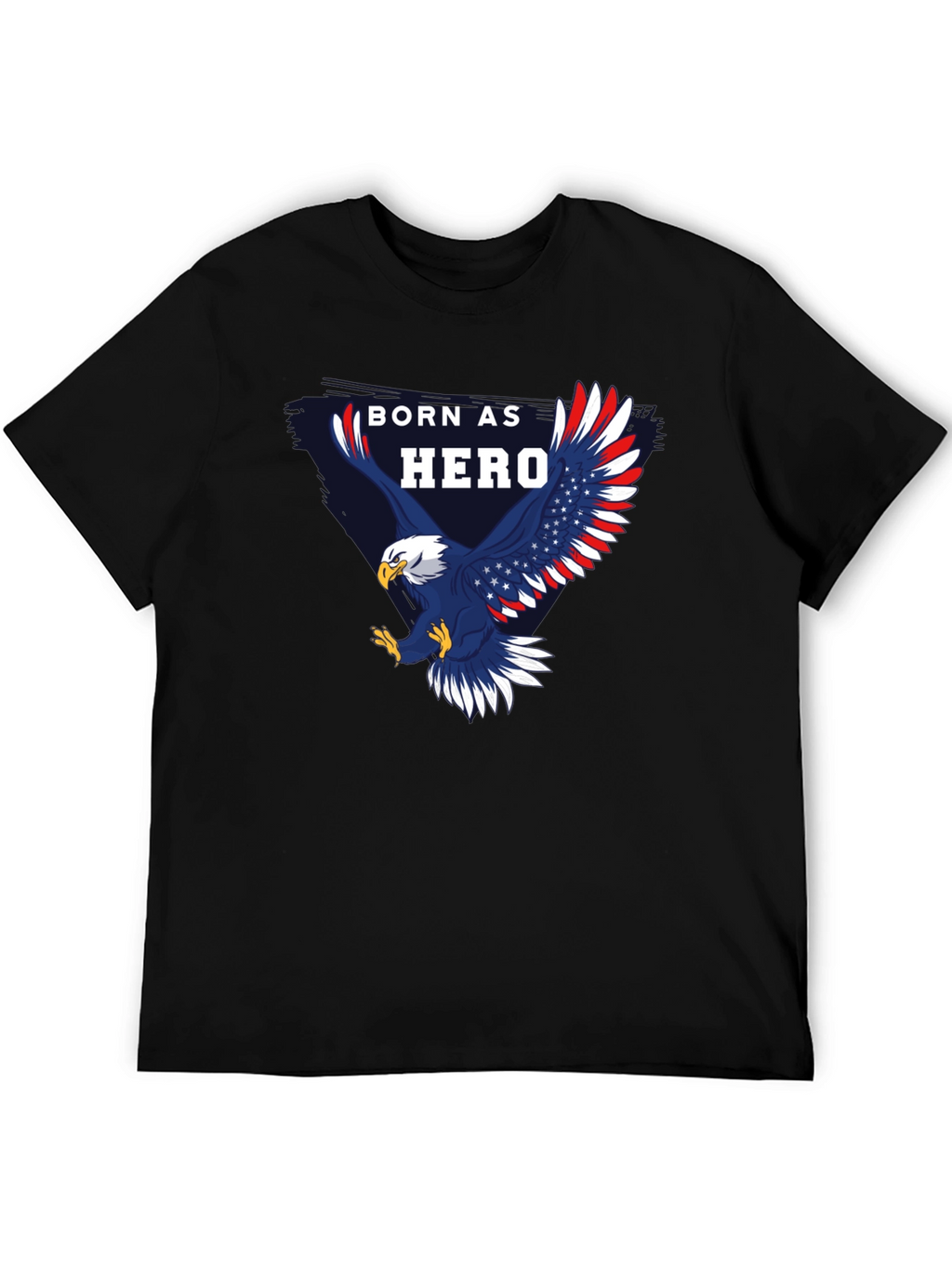 Born Hero Eagle Patriotic Graphic T-Shirt