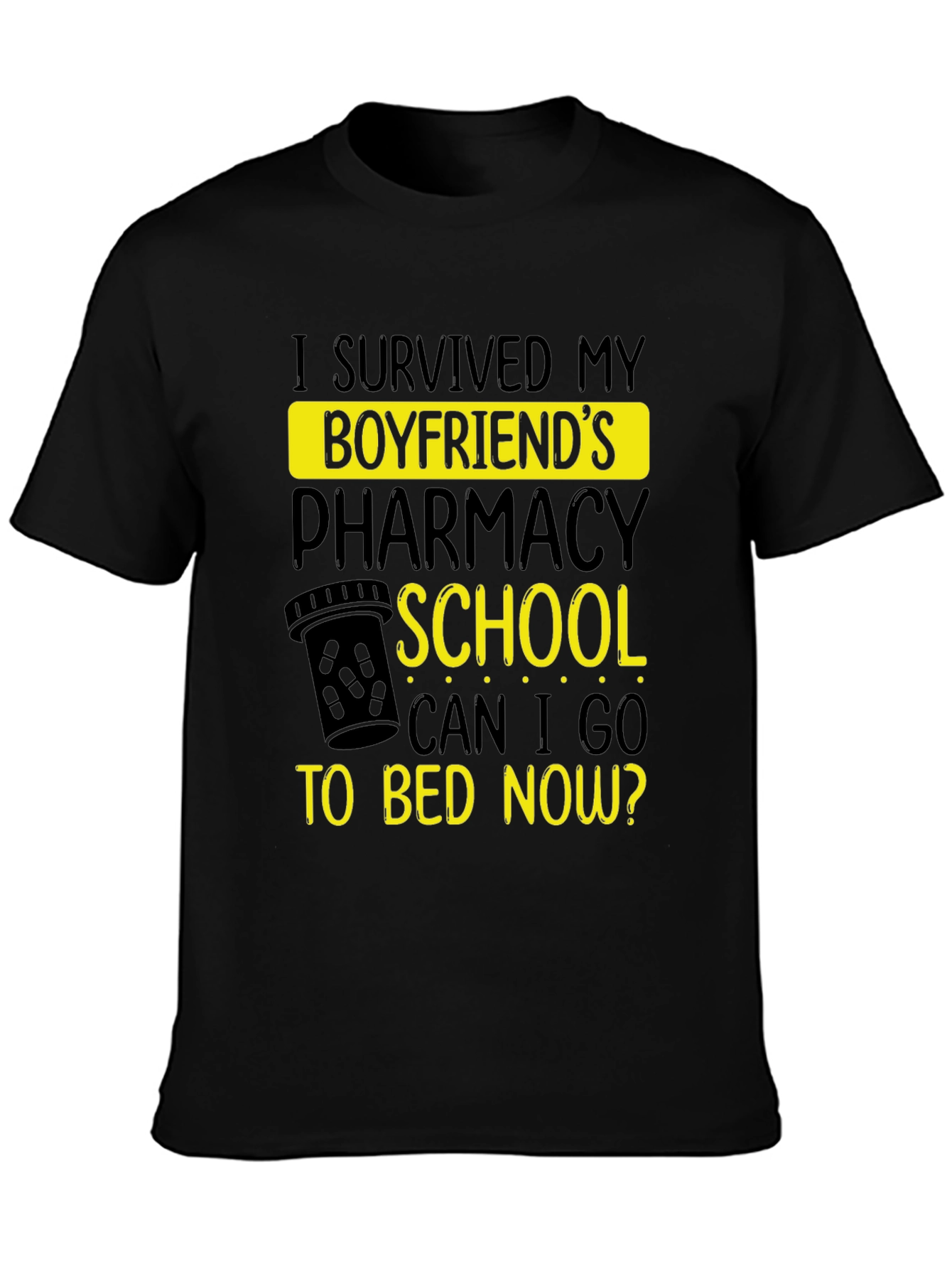 Boyfriends Pharmacy School Survivor T-Shirt