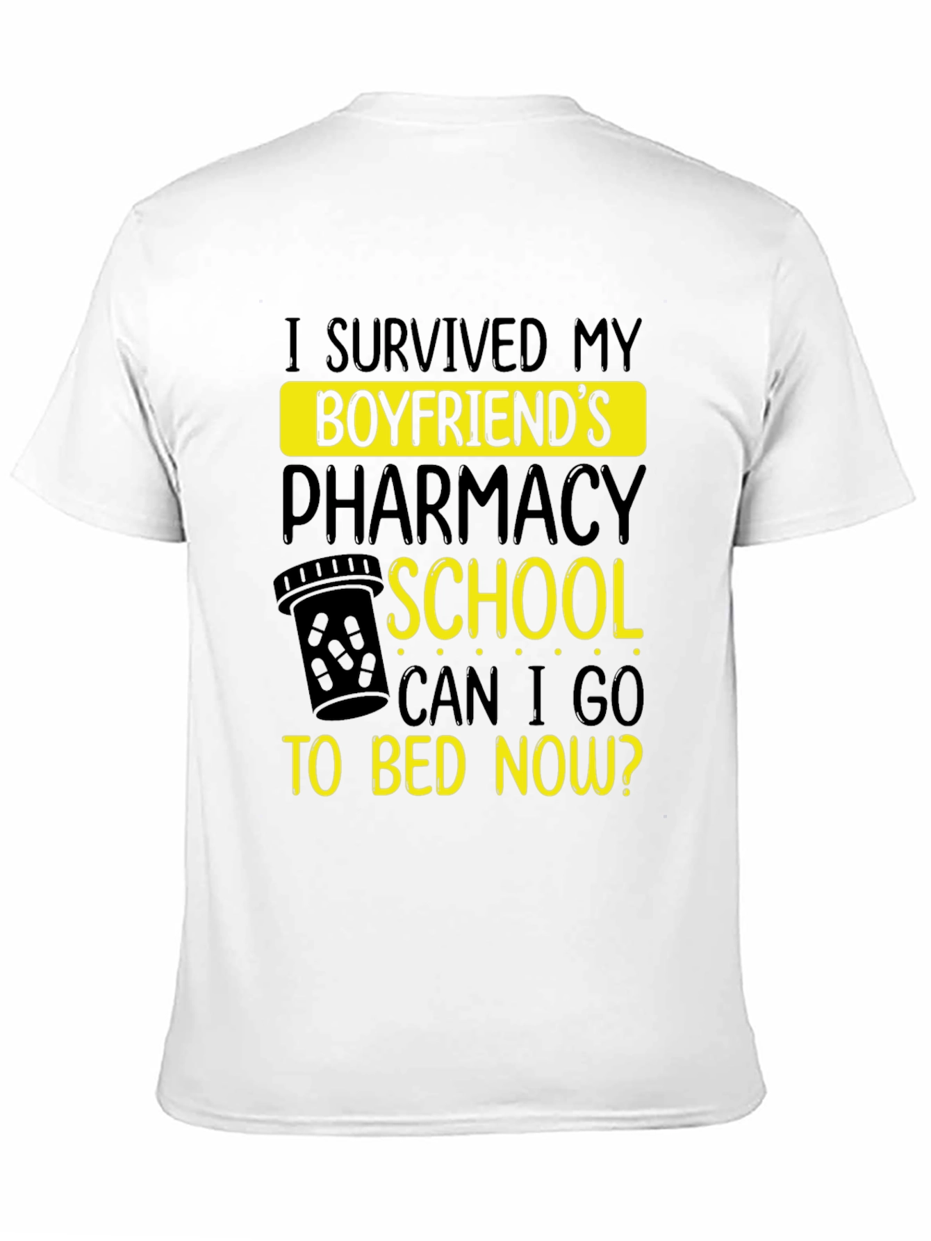 Boyfriends Pharmacy School Survivor T-Shirt