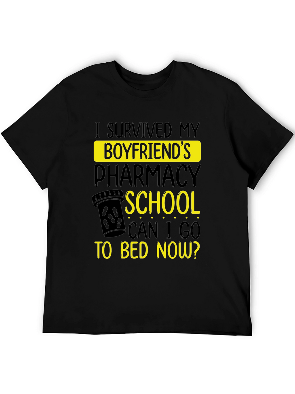 Boyfriends Pharmacy School Survivor T-Shirt