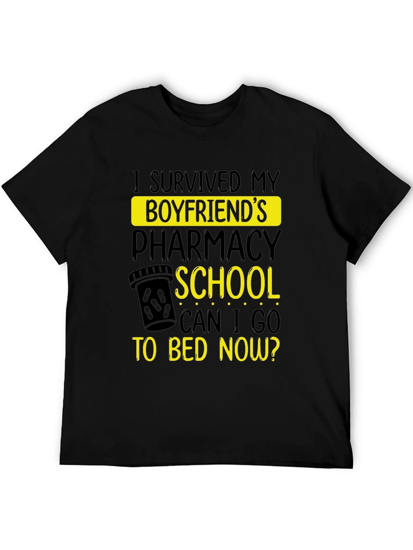 Boyfriends Pharmacy School Survivor T-Shirt