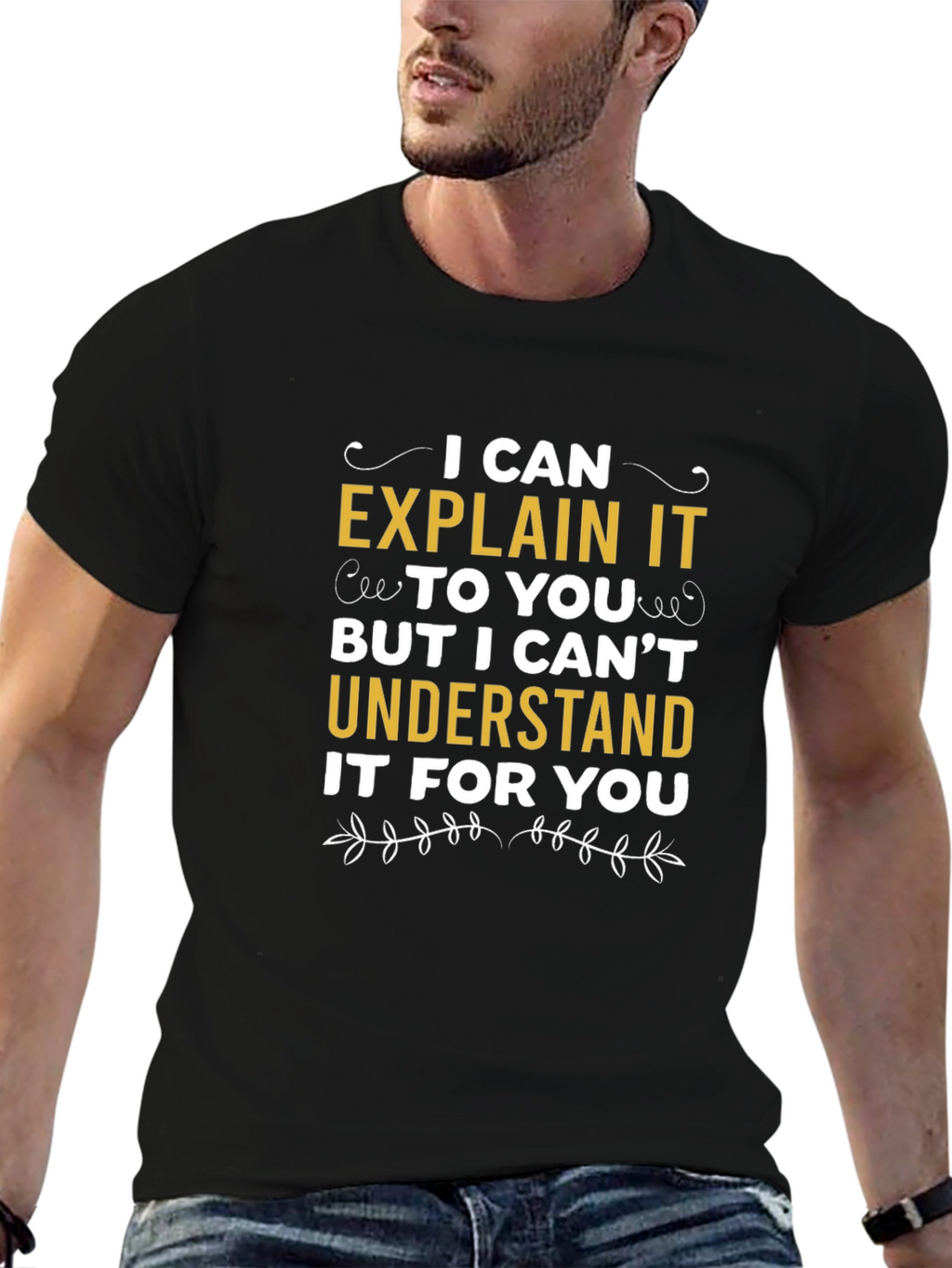 Explain Not Understand T-Shirt