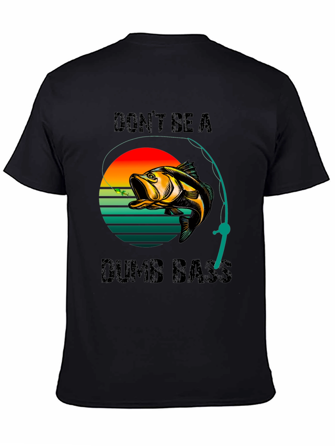 Dont Be A Dumb Bass T-Shirt Fishing Graphic Tee